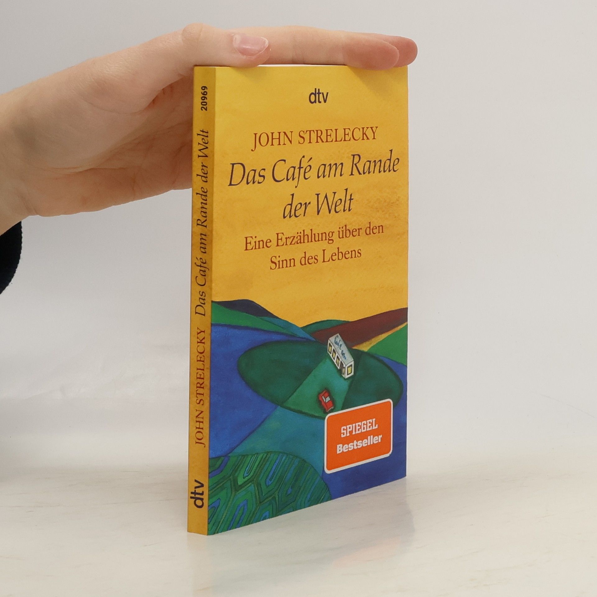 John P. Strelecky Das Café am Rande der Welt