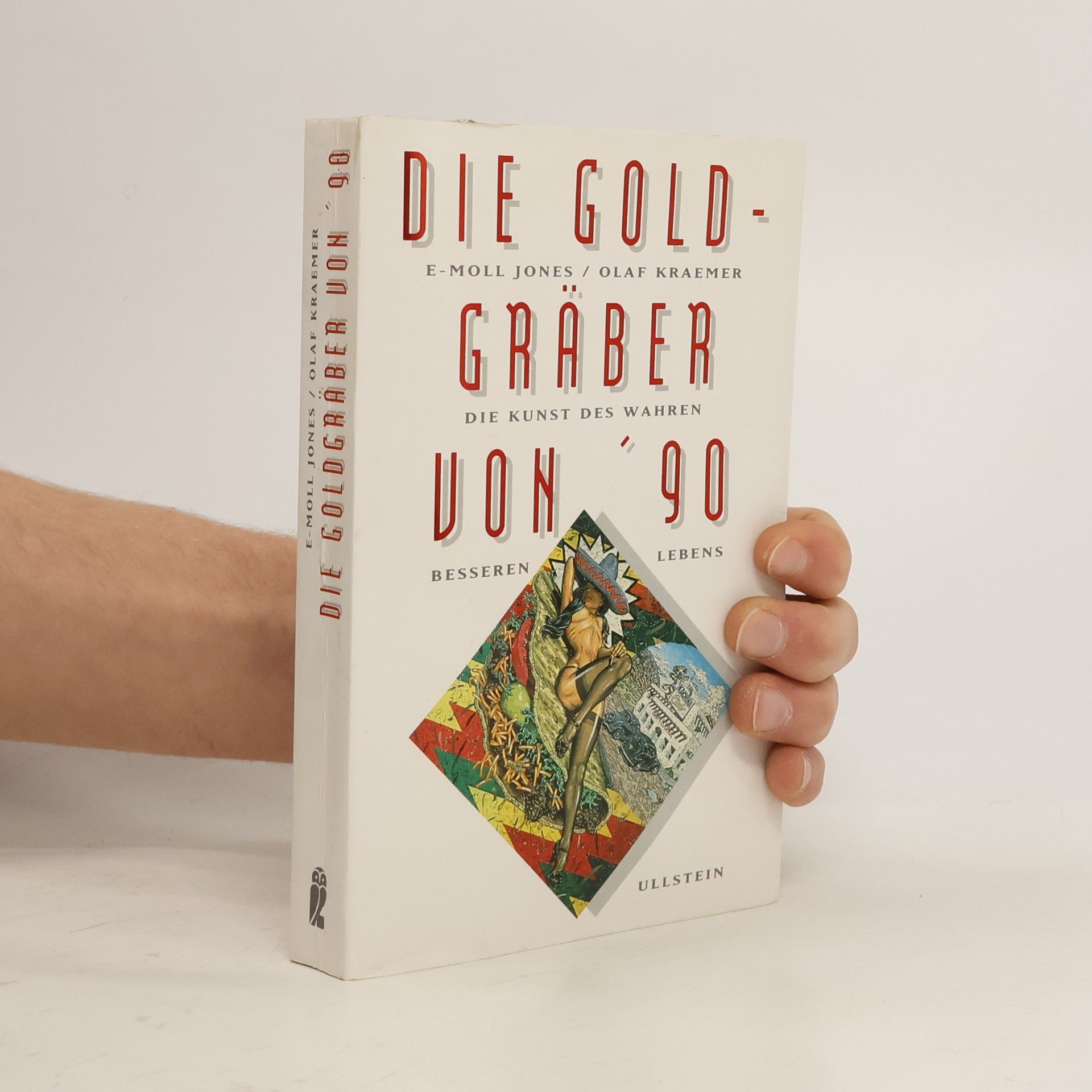 Die Goldgräber von '90