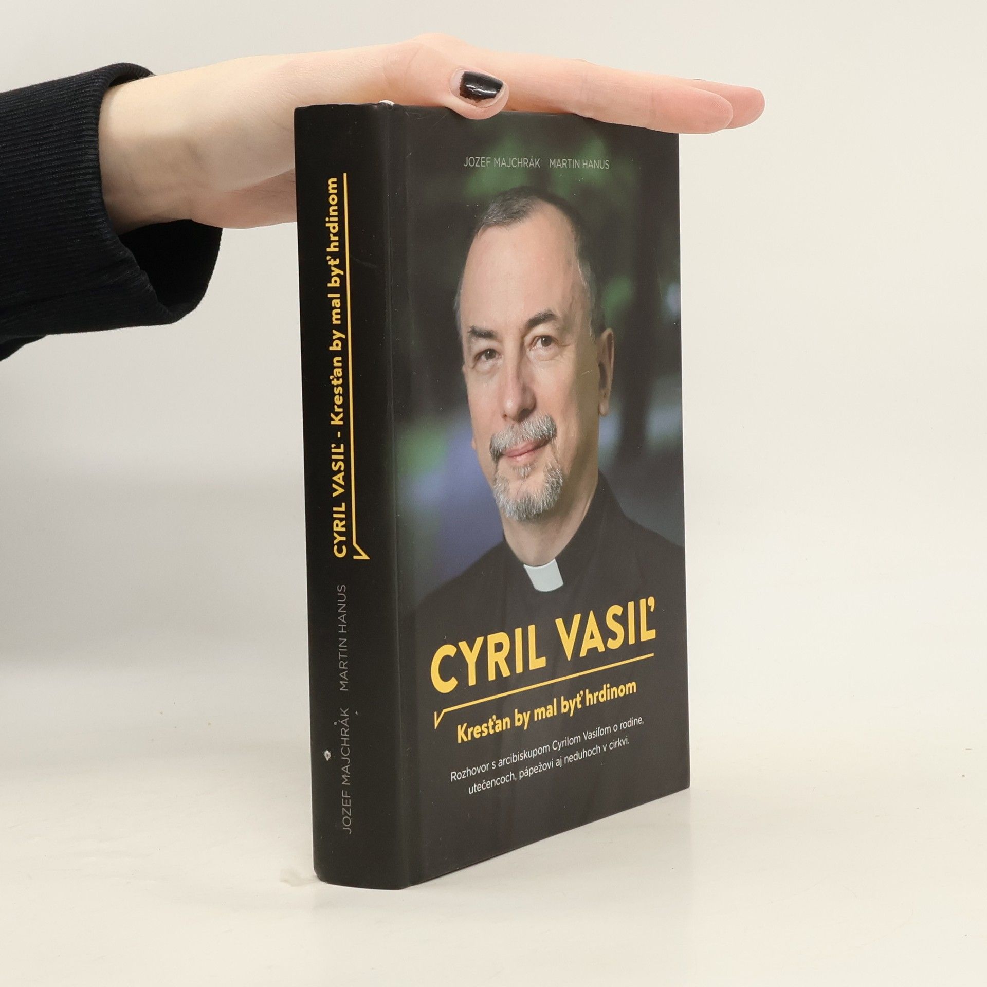 Cyril Vasiľ: Kresťan by mal byť hrdinom