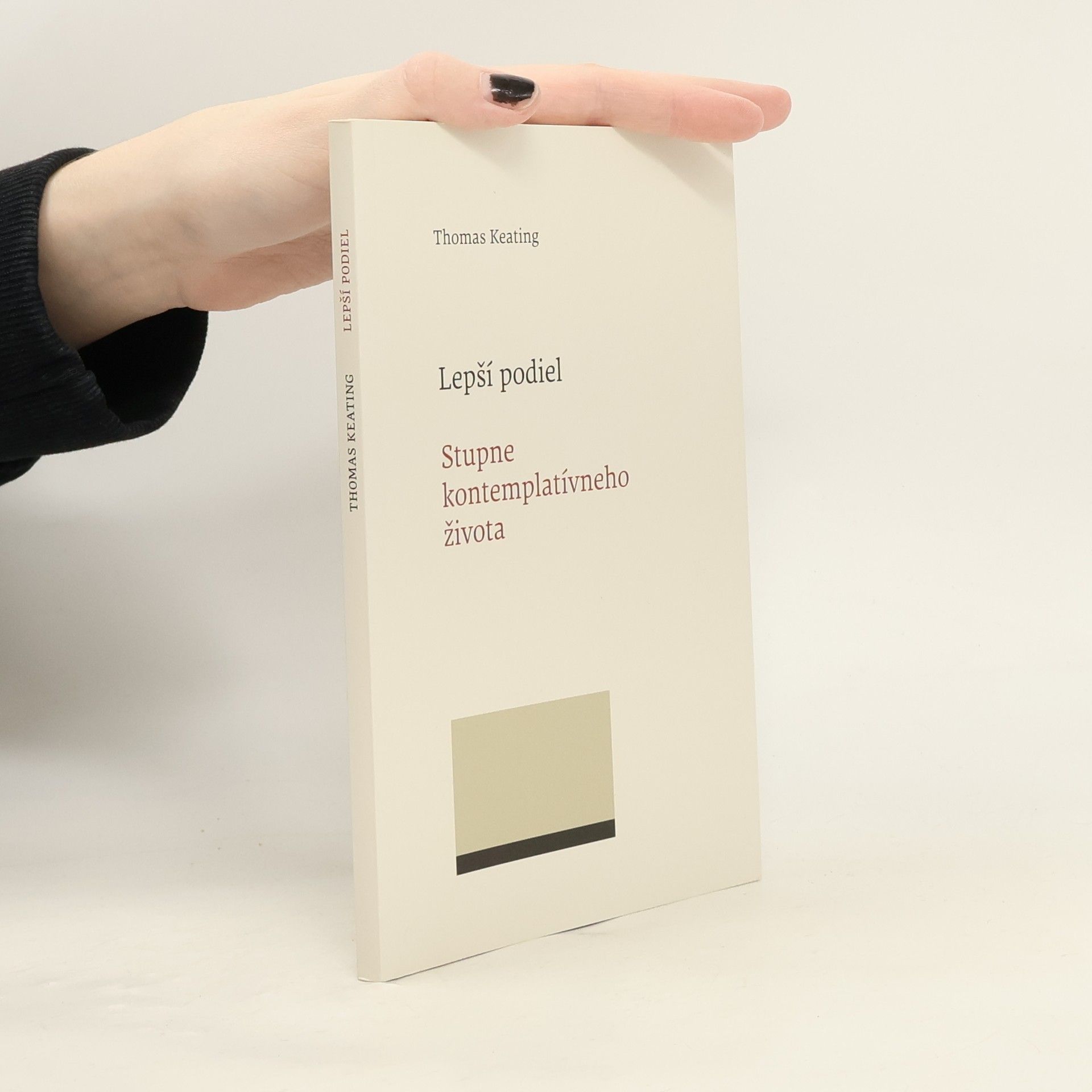 Thomas Keating Lepší podiel. Stupne kontemplatívneho života