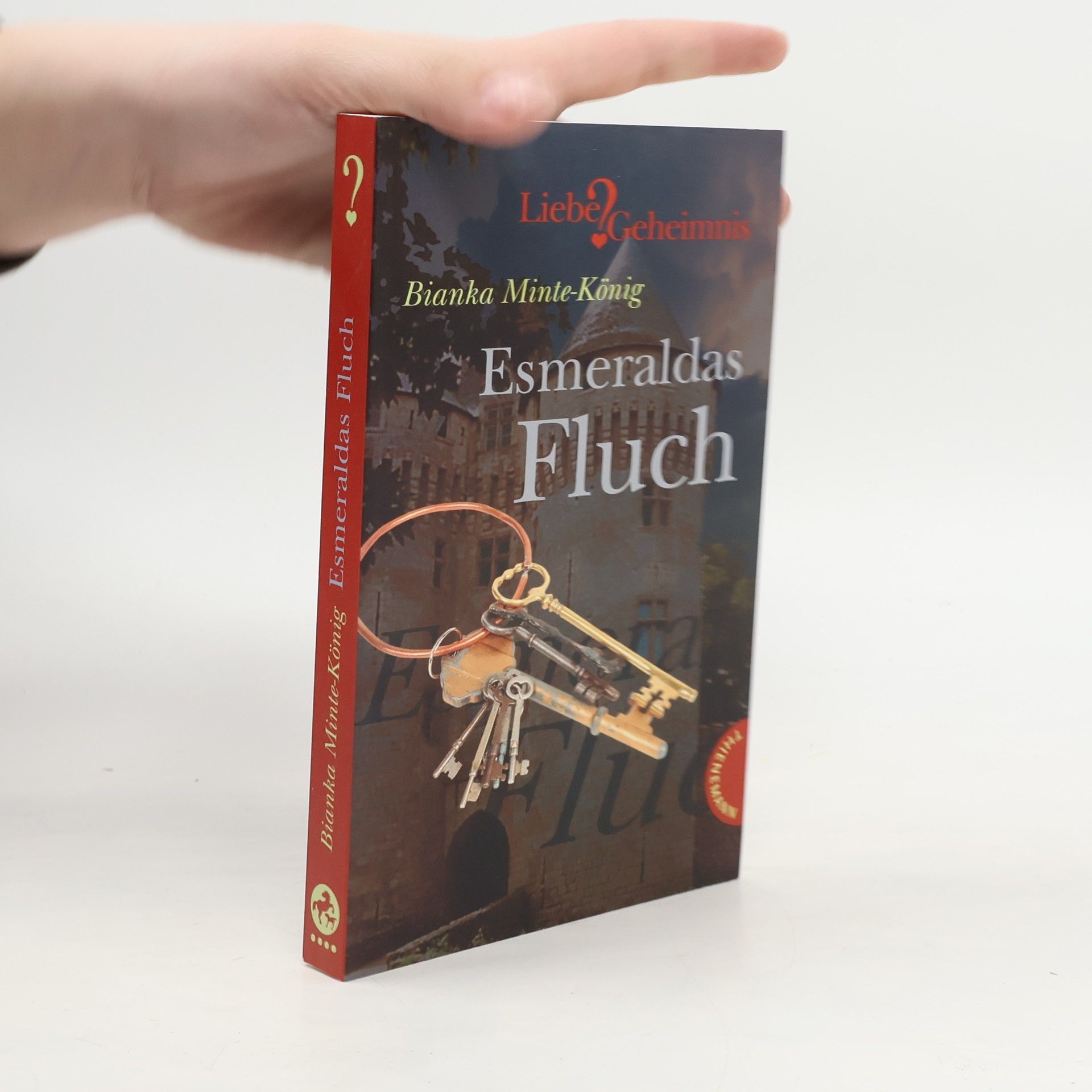 Bianka MinteKönig Esmeraldas Fluch