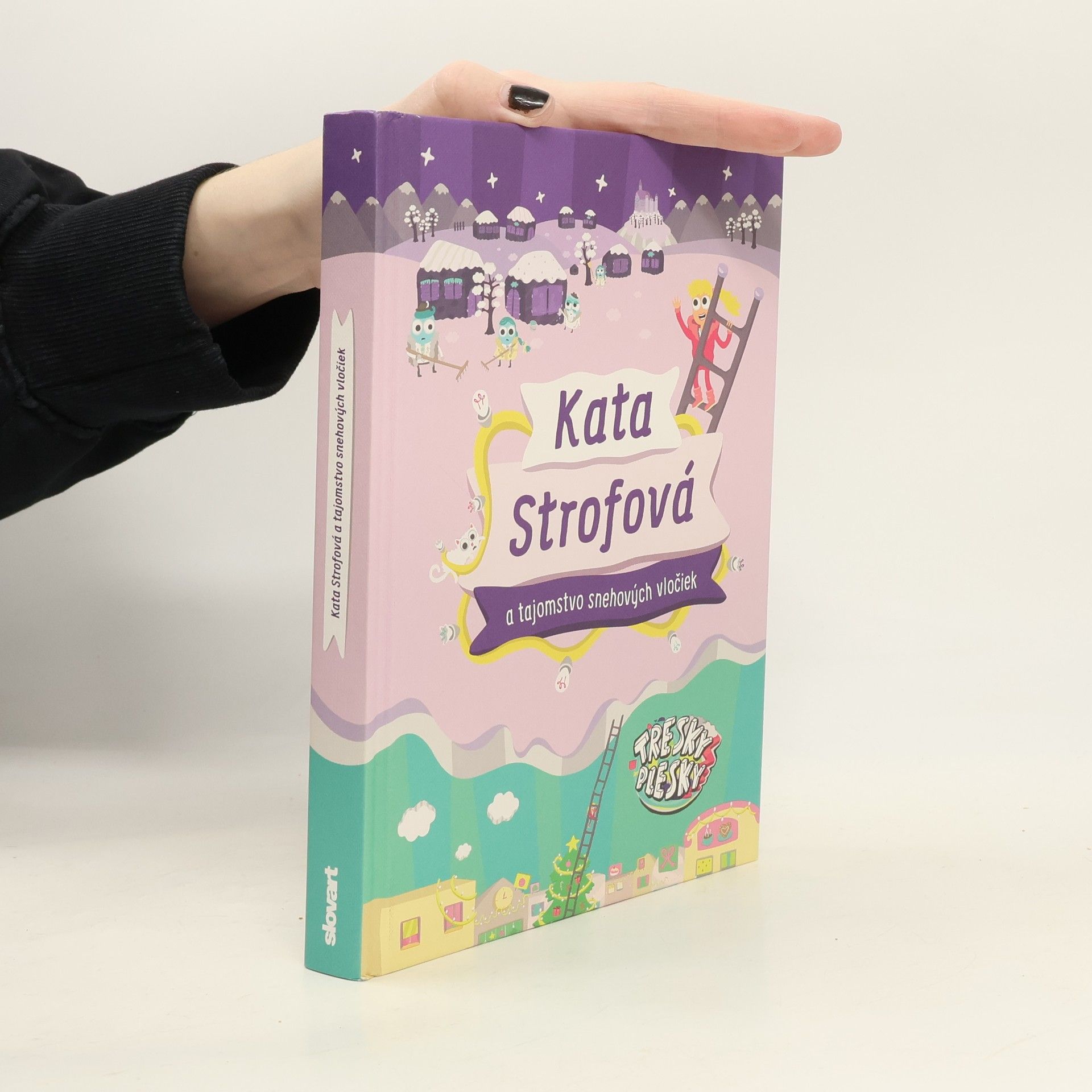 Auteurscollectief Kata Strofová a tajomstvo snehových vločiek