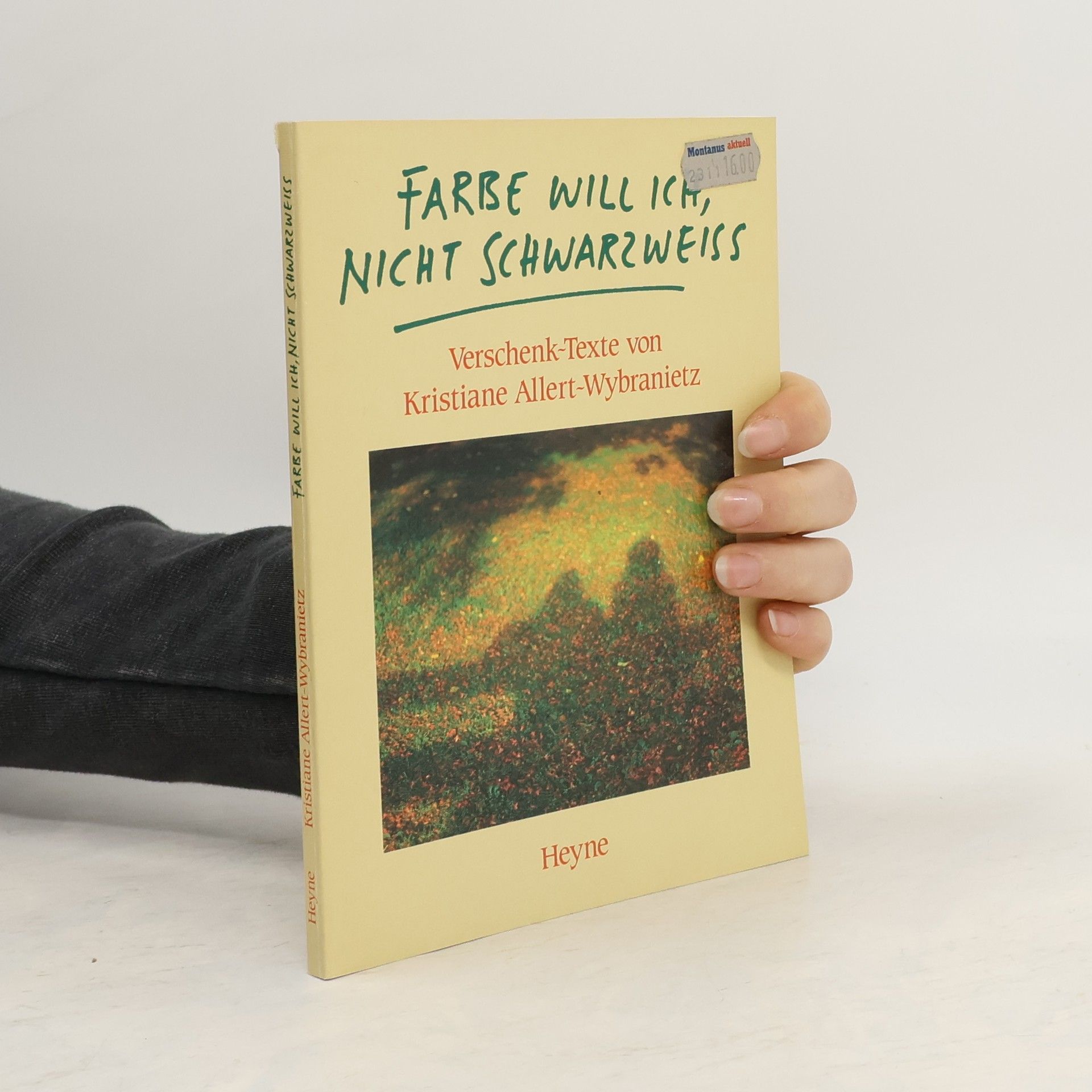 Kristiane Allert-Wybranietz Farbe will ich, nicht schwarzweiss