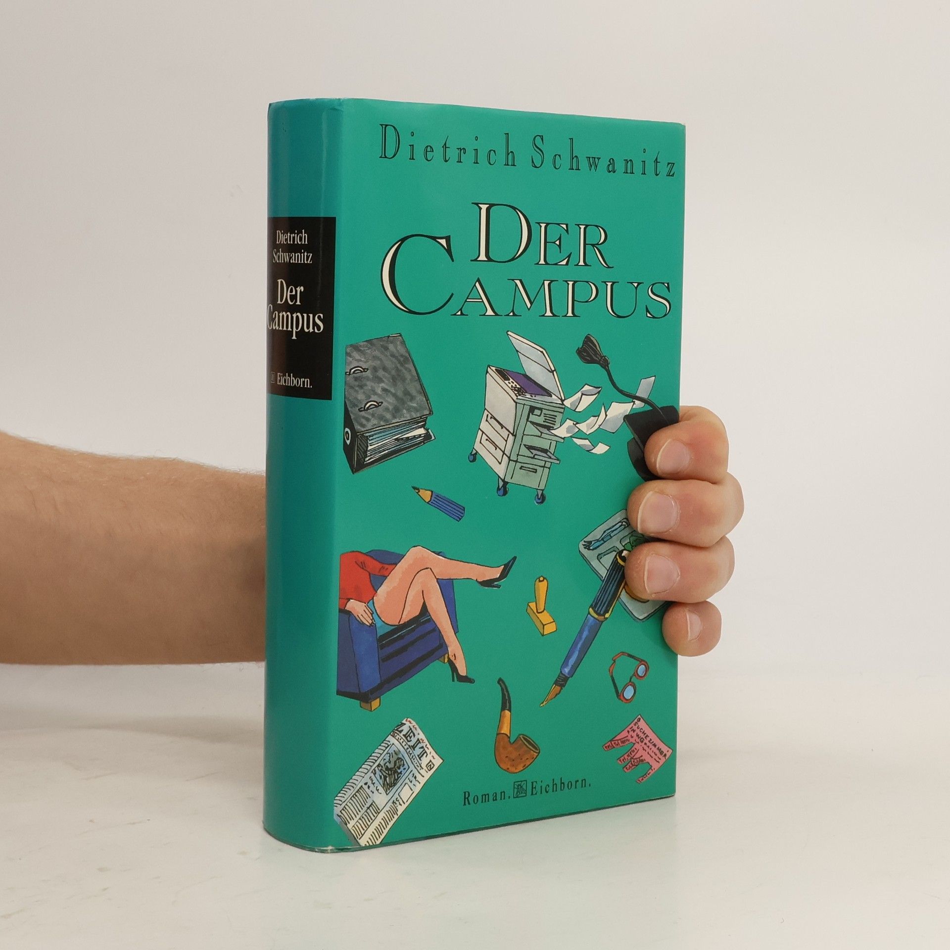 Dietrich Schwanitz Der Campus