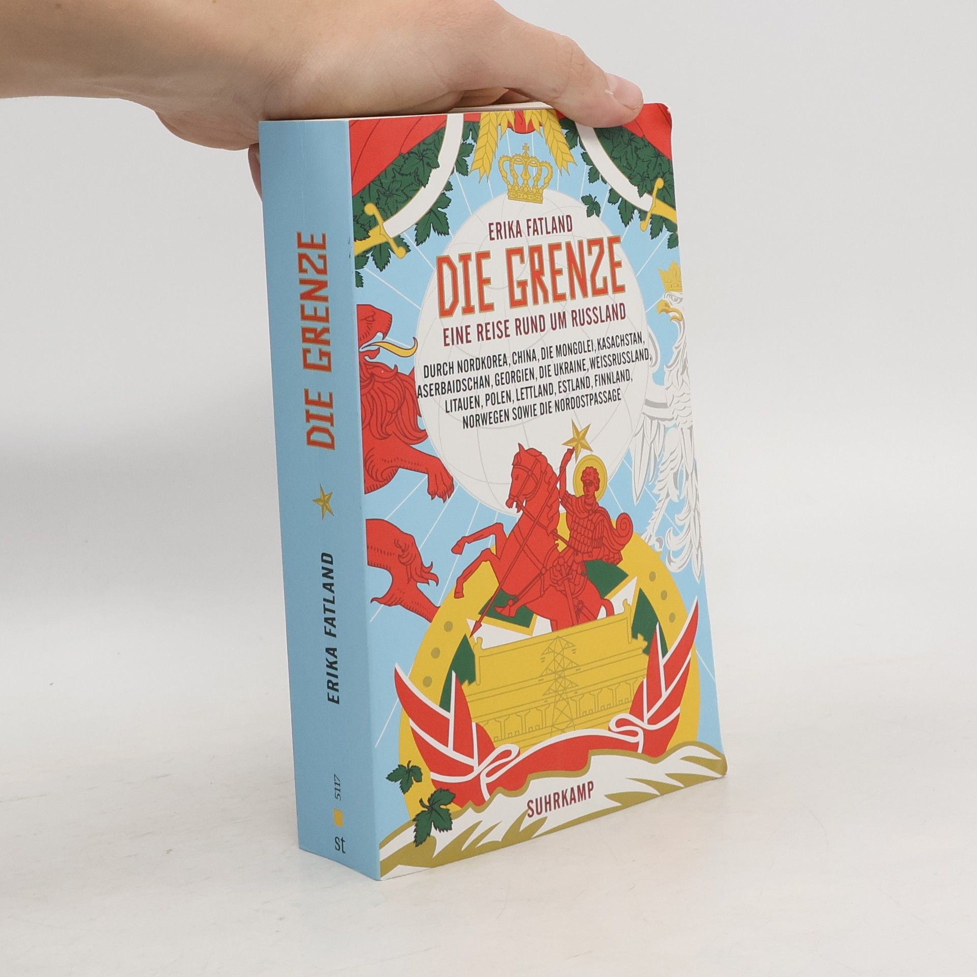 Erika Fatland Die Grenze