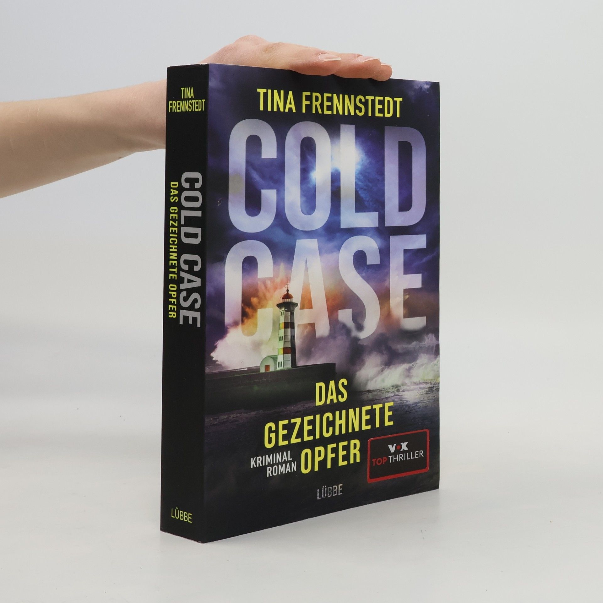 Tina Frennstedt Cold Case. Das gezeichnete Opfer