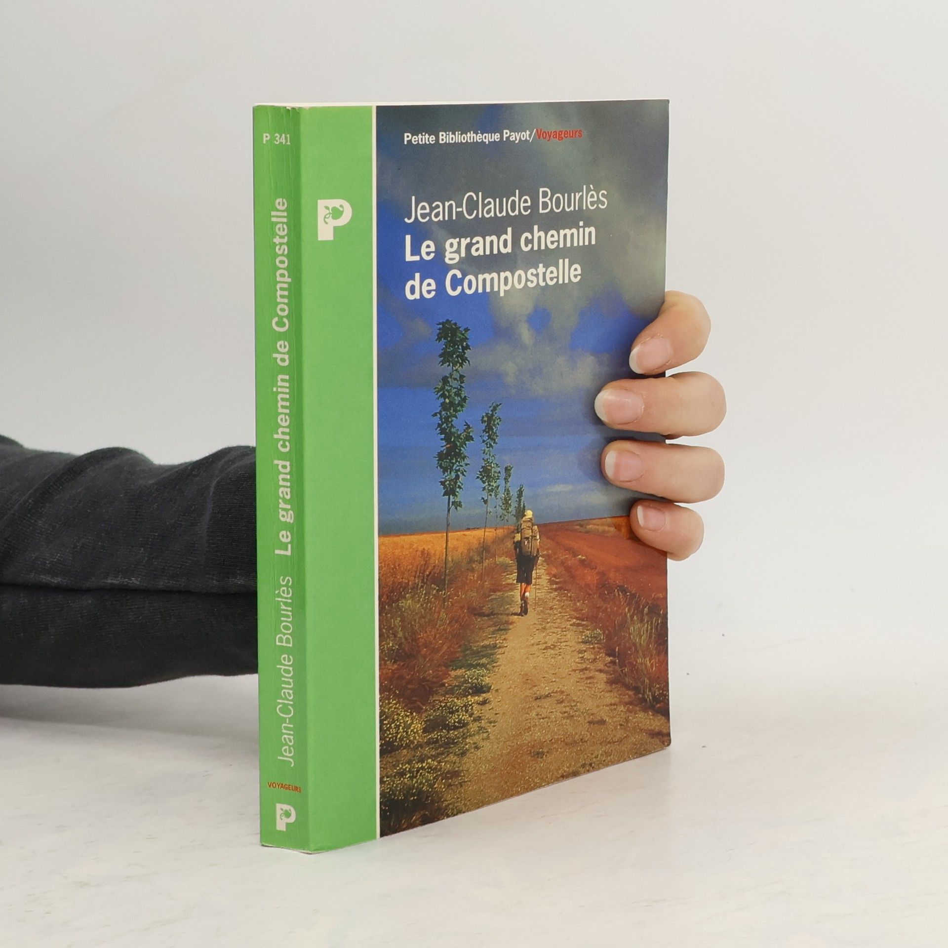 Jean-Claude Bourlès Le grand chemin de Compostelle