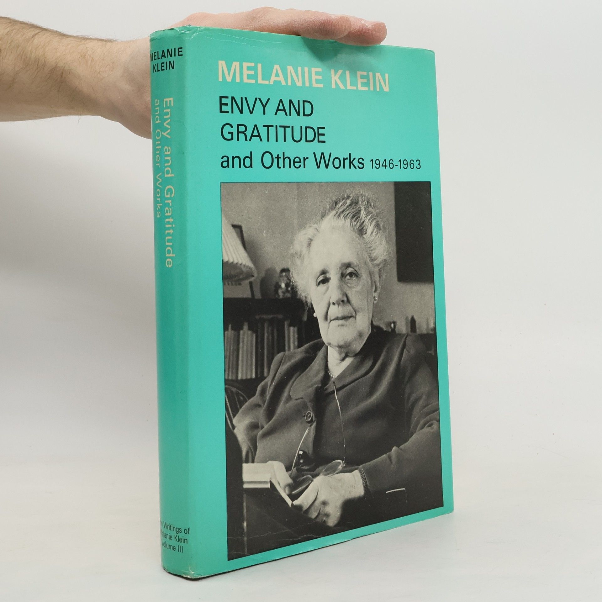 Melanie Klein Envy and gratitude, and other works, 1946-1963