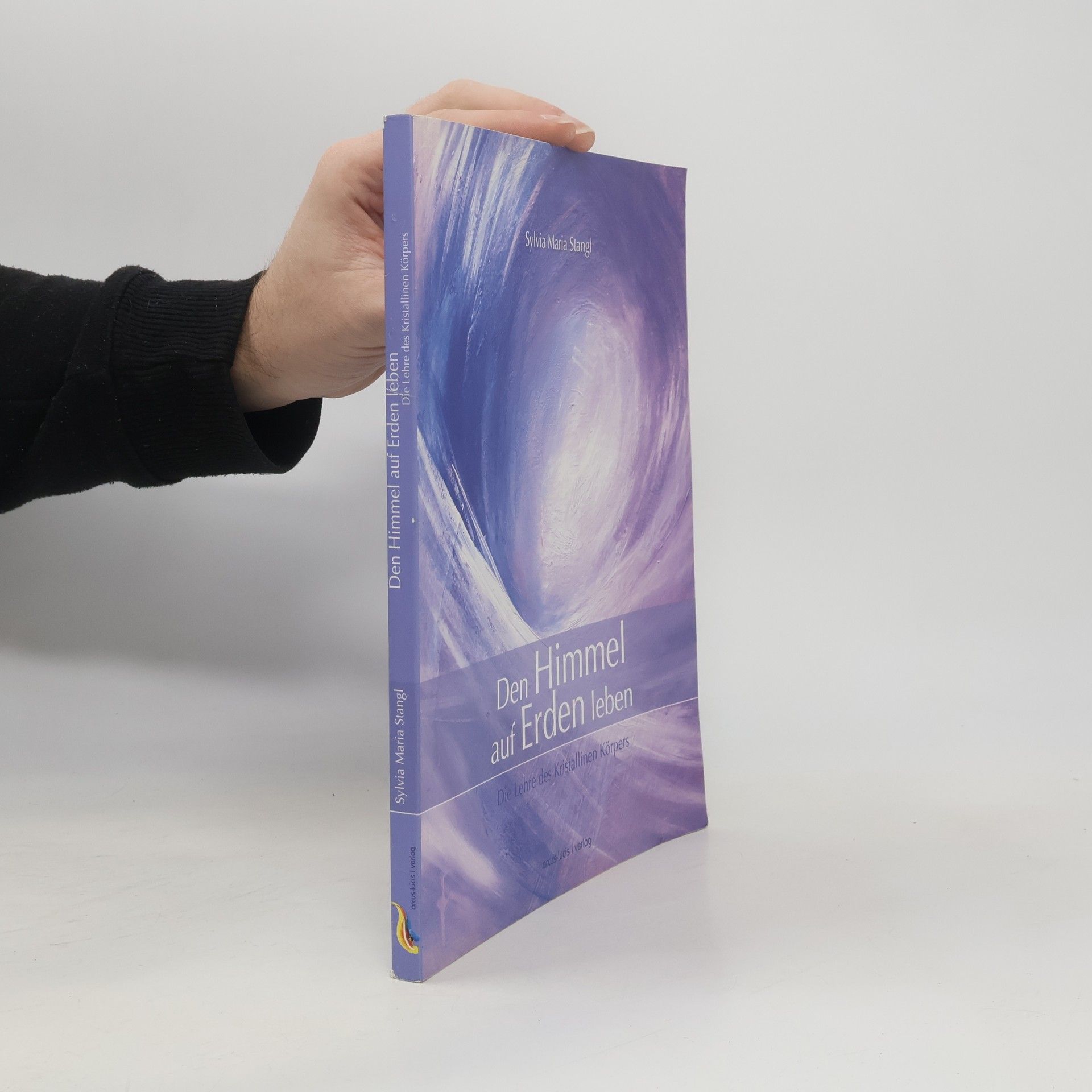 Den Himmel auf Erden leben