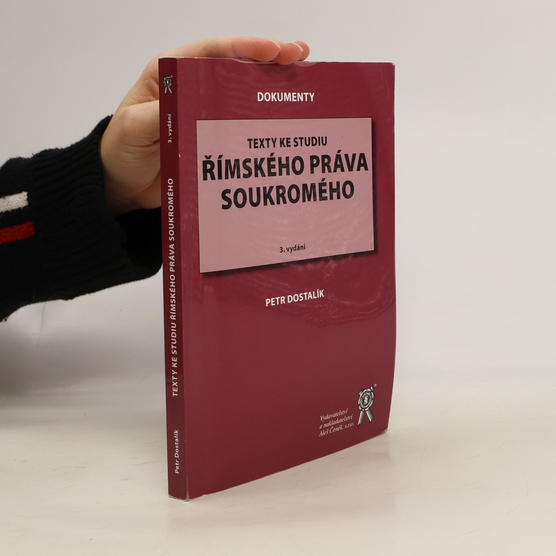 Petr Dostalík Texty ke studiu římského práva soukromého 3. vydaní
