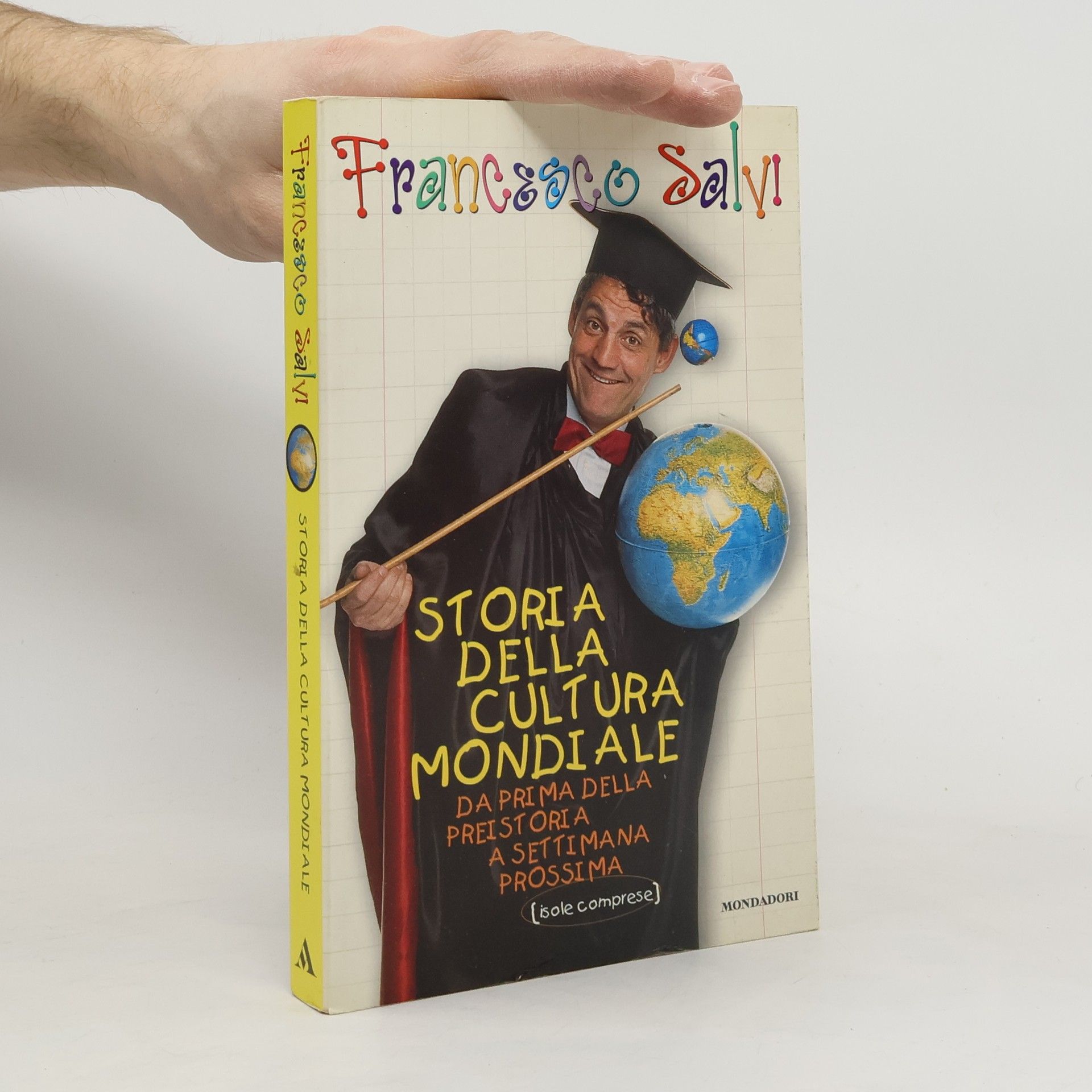 Biblioteca umoristica Mondadori: Storia della cultura mondiale e continenti limitrofi