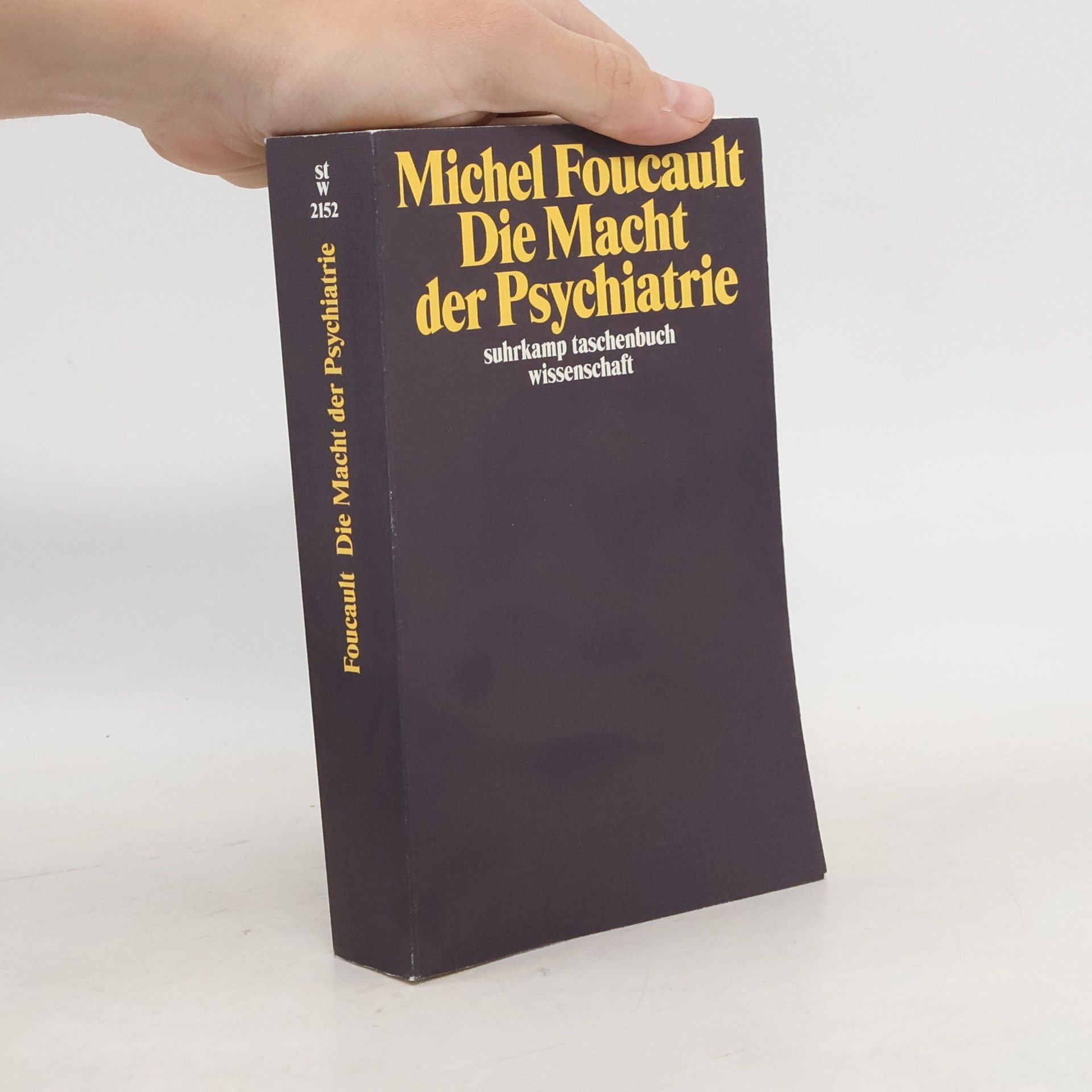 Michel Foucault Die Macht der Psychiatrie