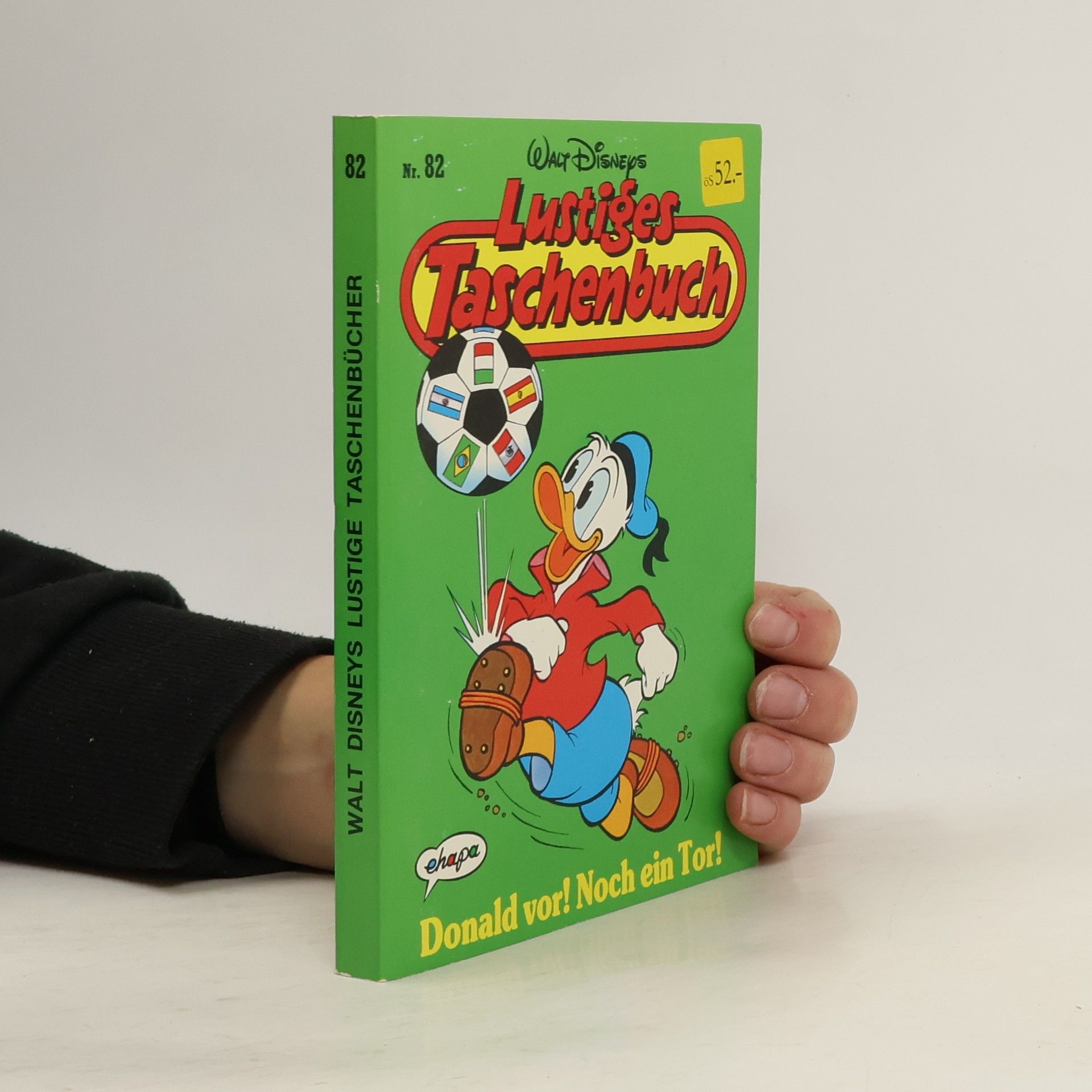 Walt Disney Lustiges Taschenbuch 82. Donald vor! Noch ein Tor!