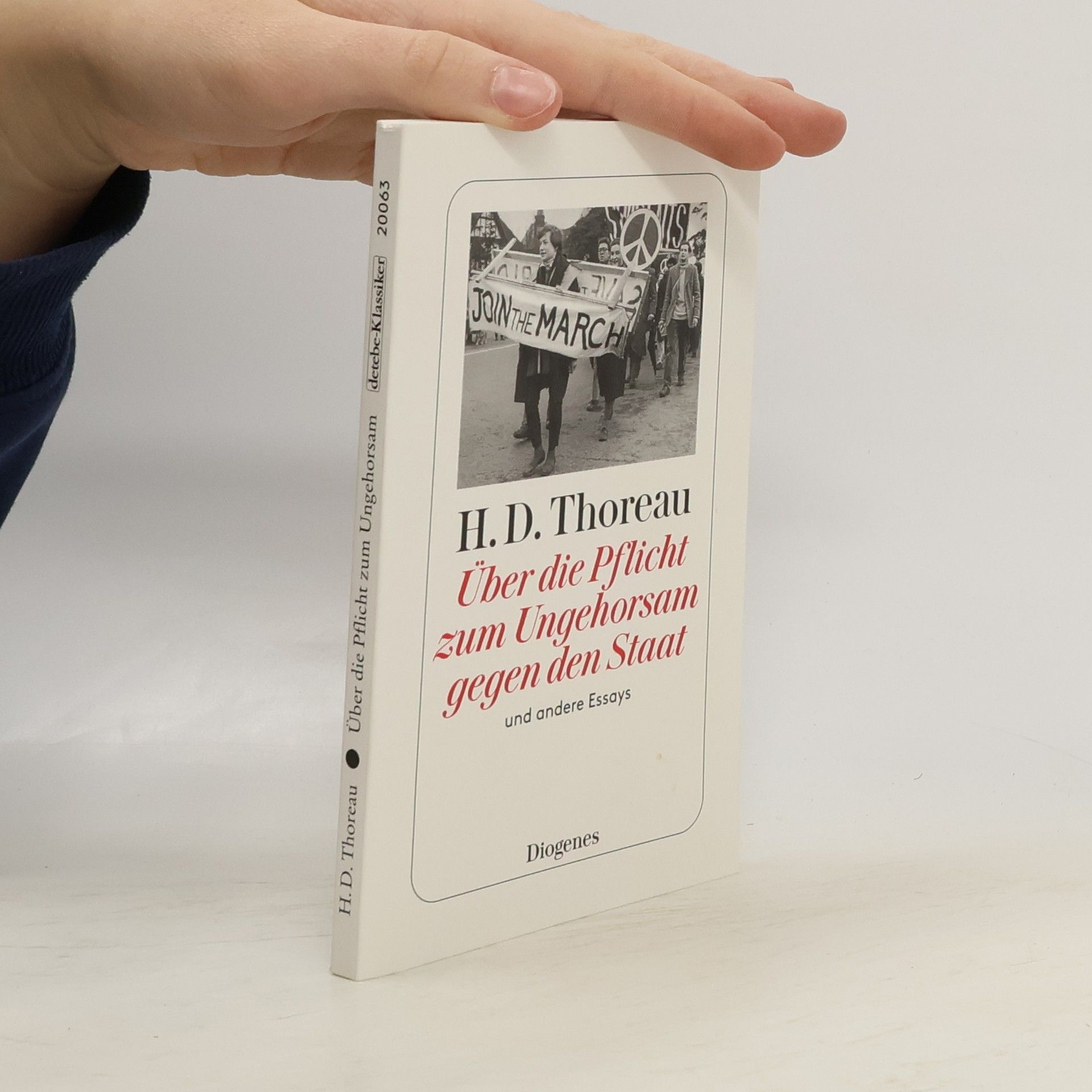 Henry David Thoreau Über die Pflicht zum Ungehorsam gegen den Staat und andere Essays