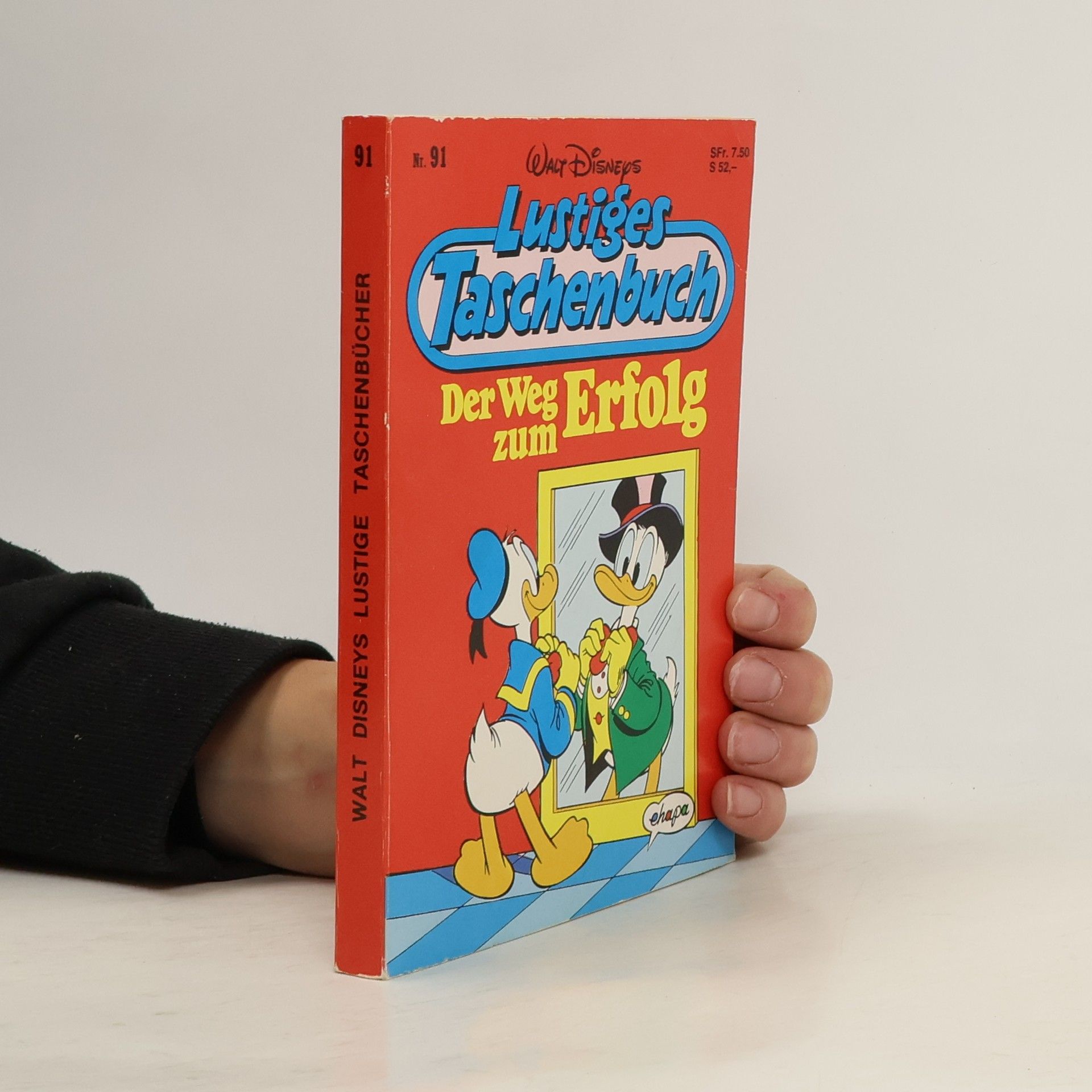 Walt Disney Lustige Taschenbücher 91. Der Weg zum Erfolg