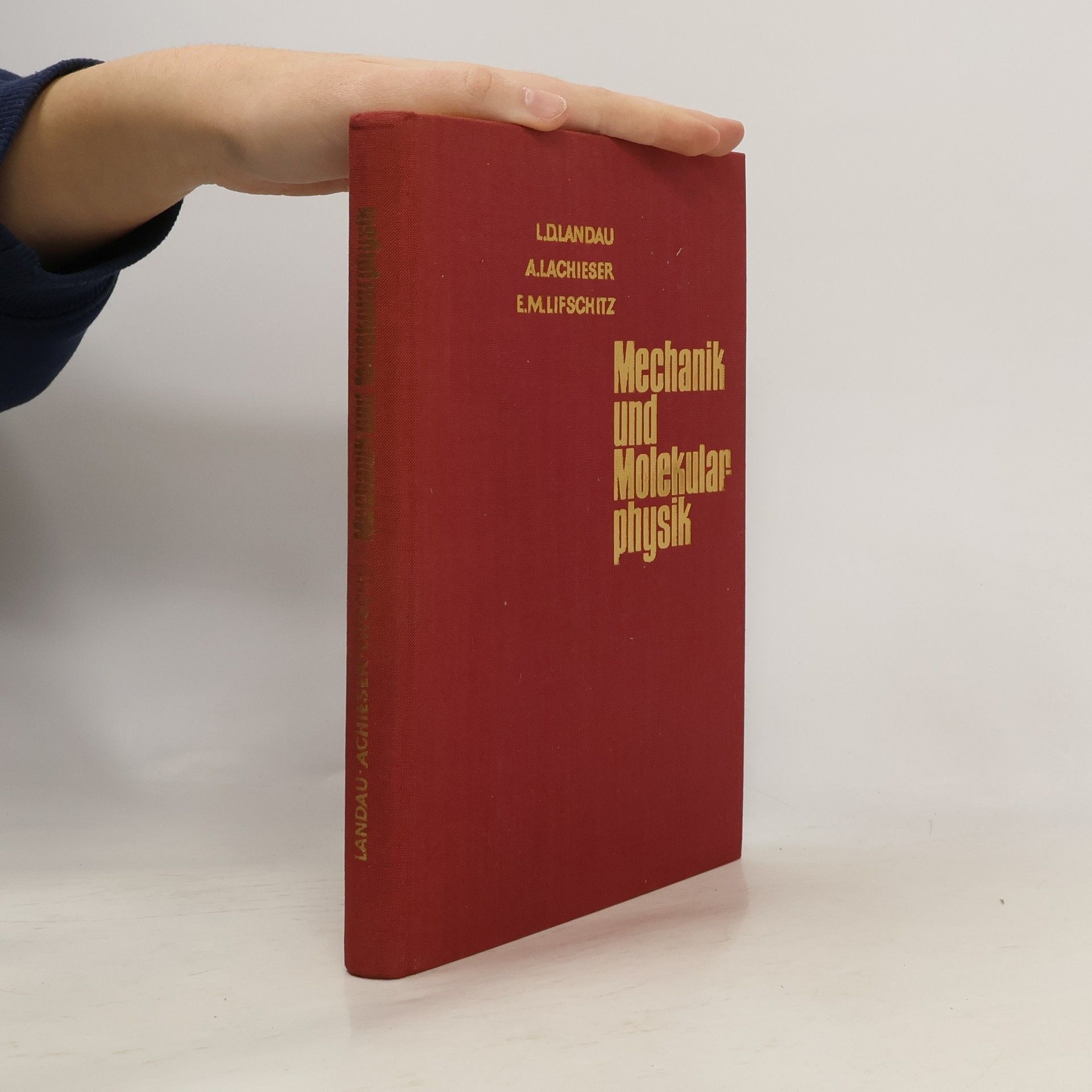 Lev Davidovič Landau Mechanik und Molekularphysik