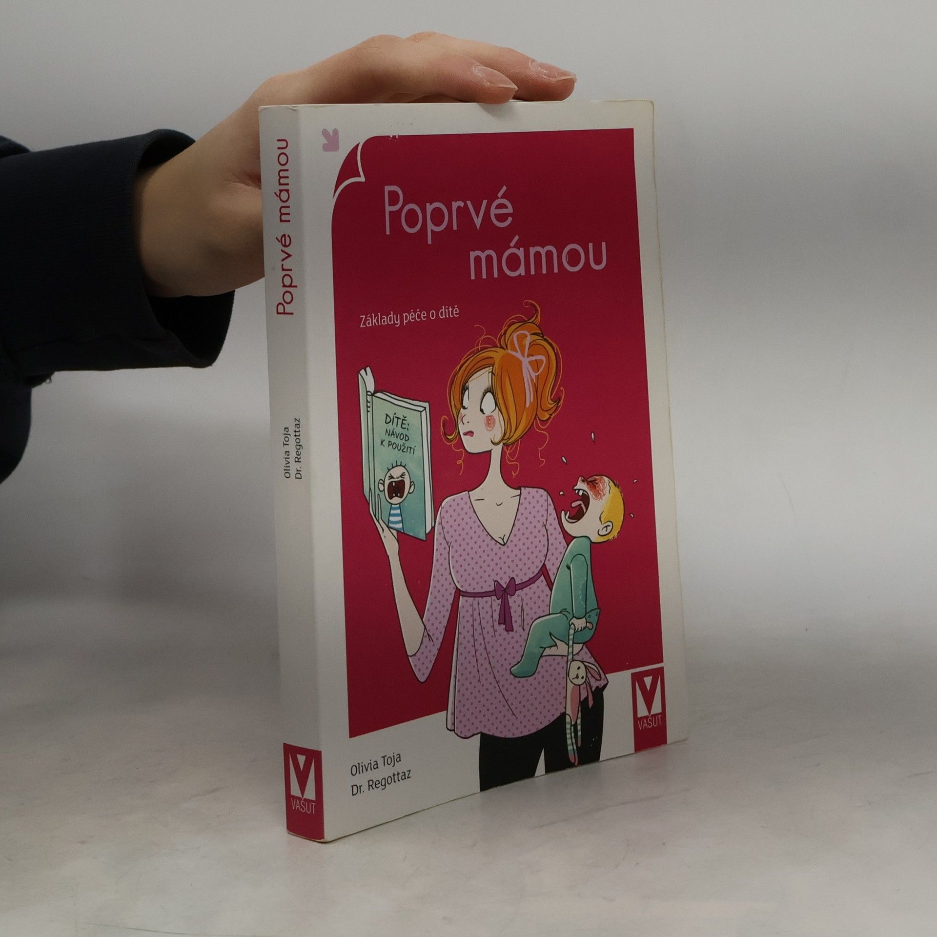 Poprvé mámou. Základy péče o dítě