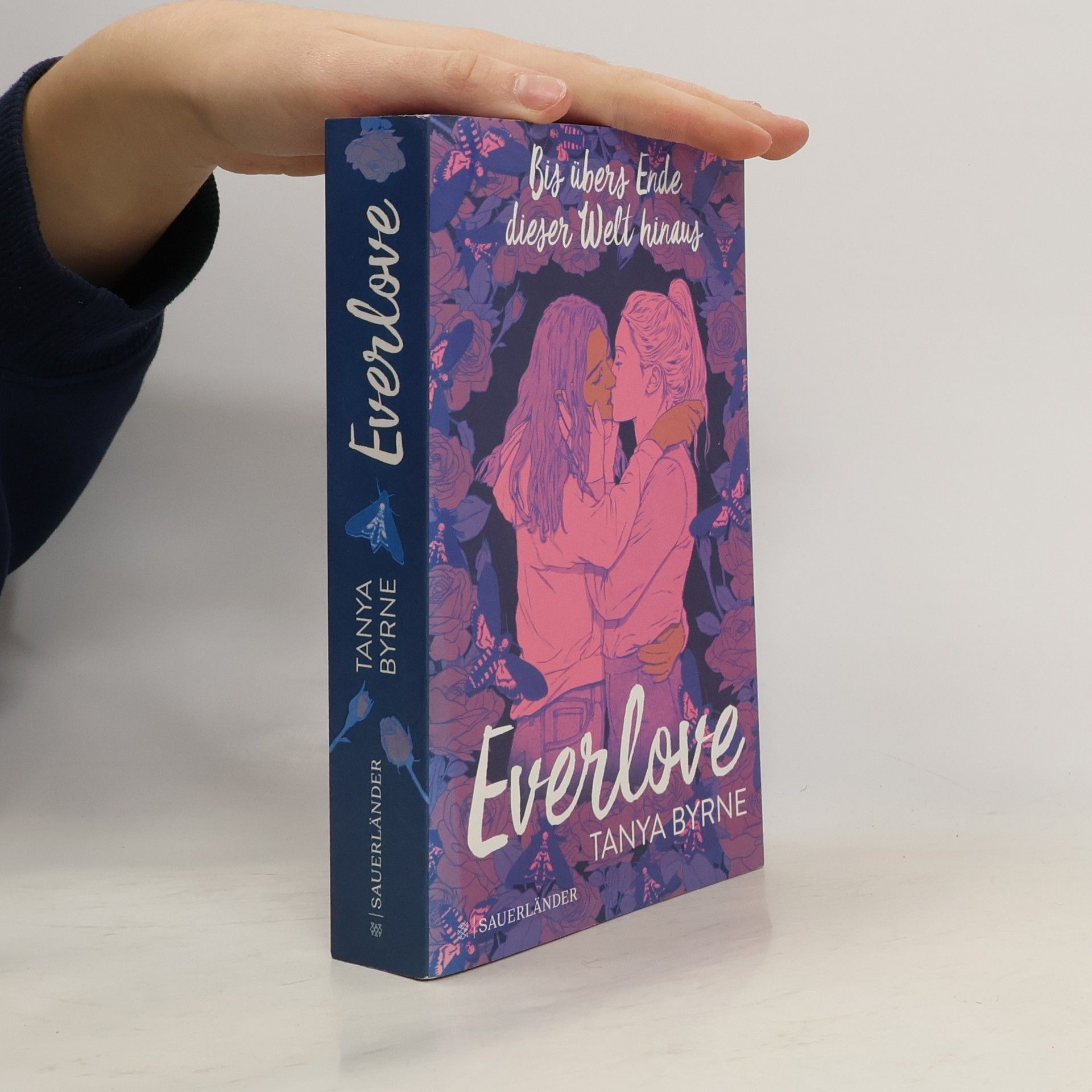 Tanya Byrne Everlove. Bis übers Ende dieser Welt hinaus