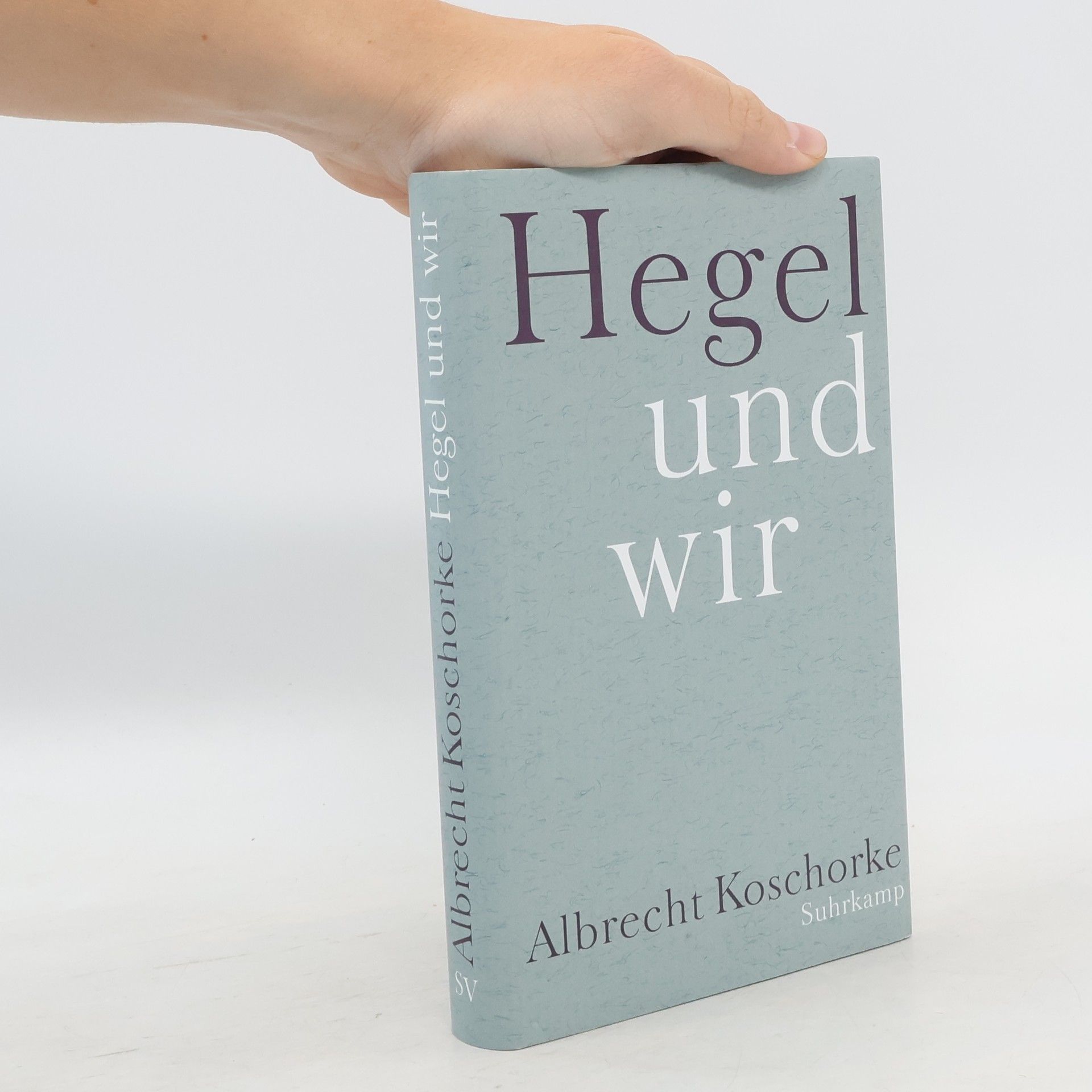 Hegel und wir