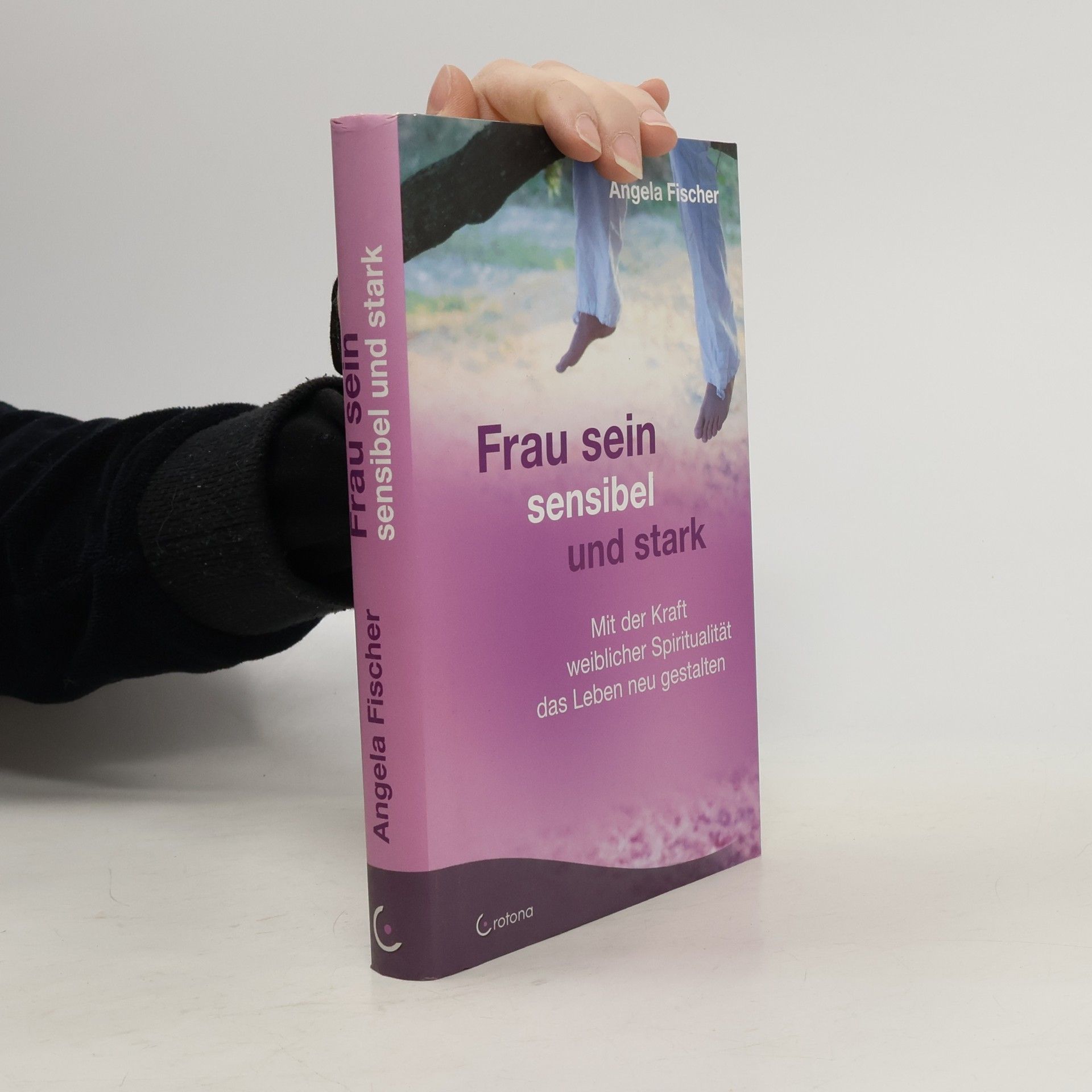 Frau sein - sensibel und stark
