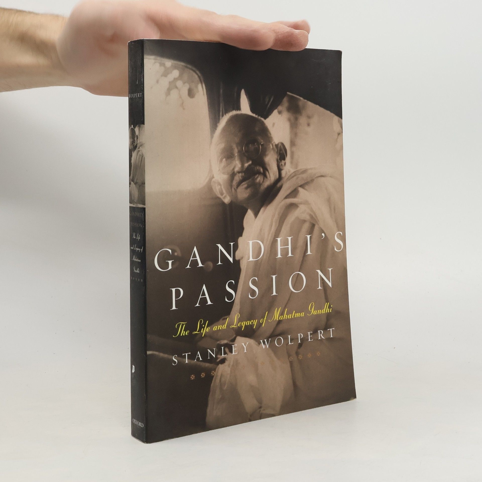 Stanley A. Wolpert Gandhi's Passion