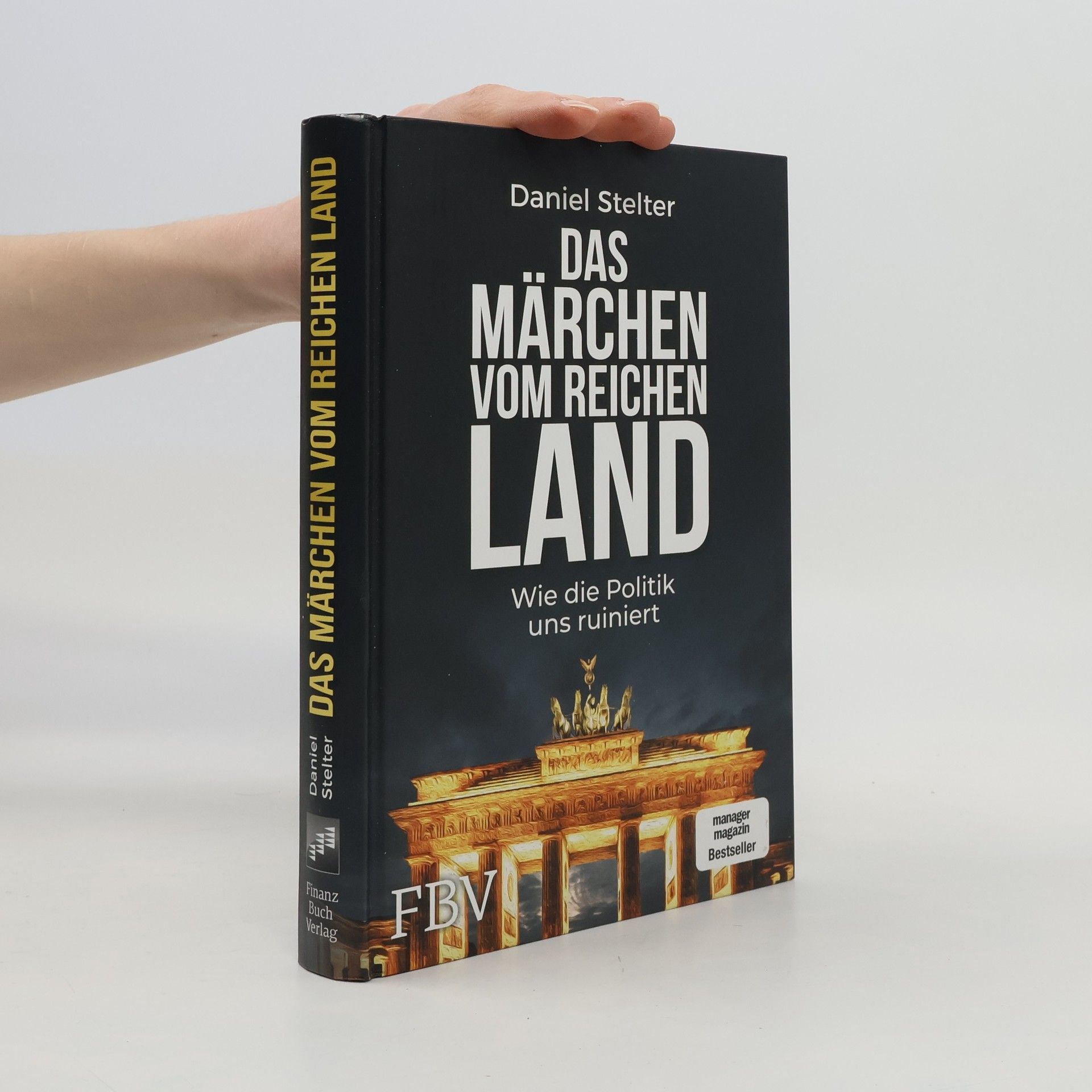 Daniel Stelter Das Märchen vom reichen Land