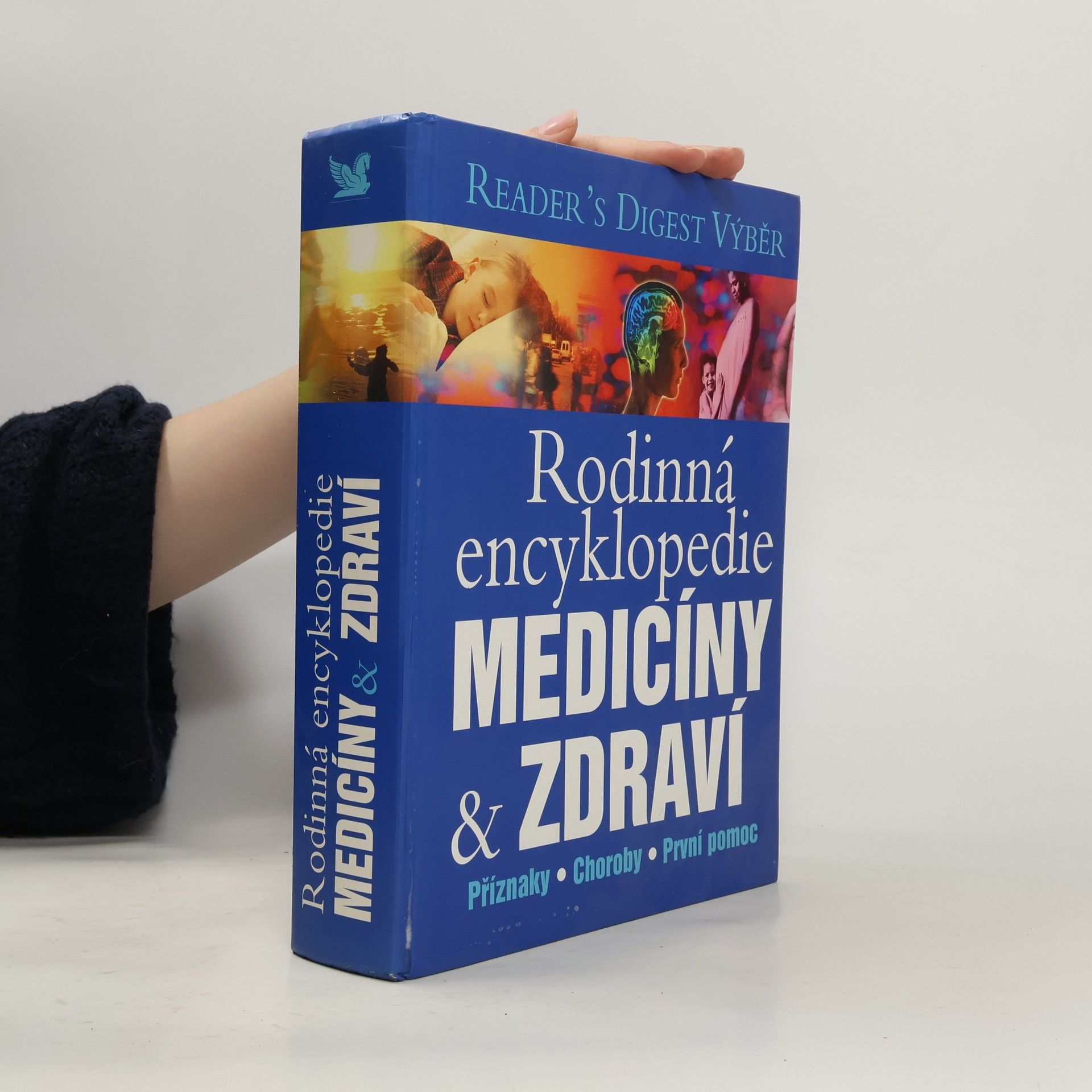 Kolektív autorov Rodinná encyklopedie medicíny a zdraví