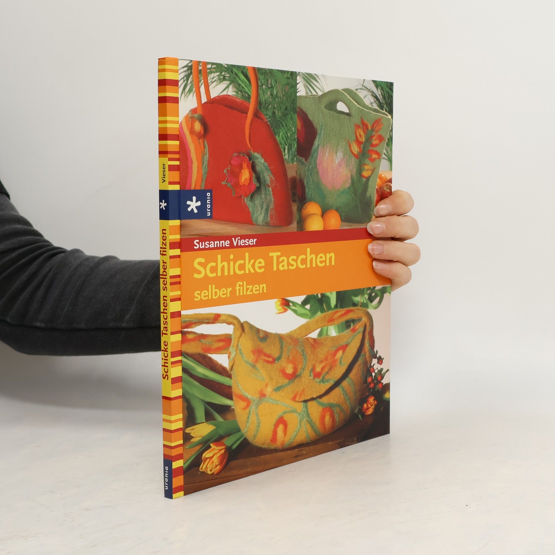 Susanne Vieser Schicke Taschen selber filzen