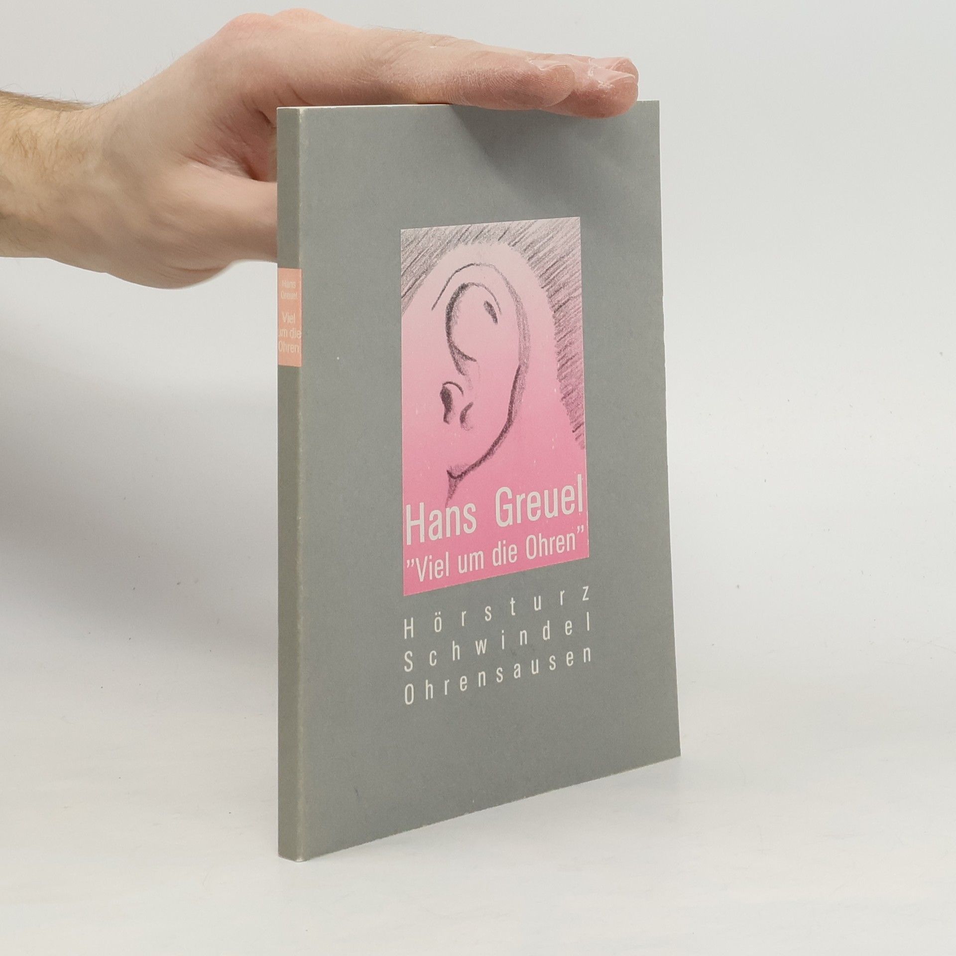 Hans Greuel "Viel um die Ohren"
