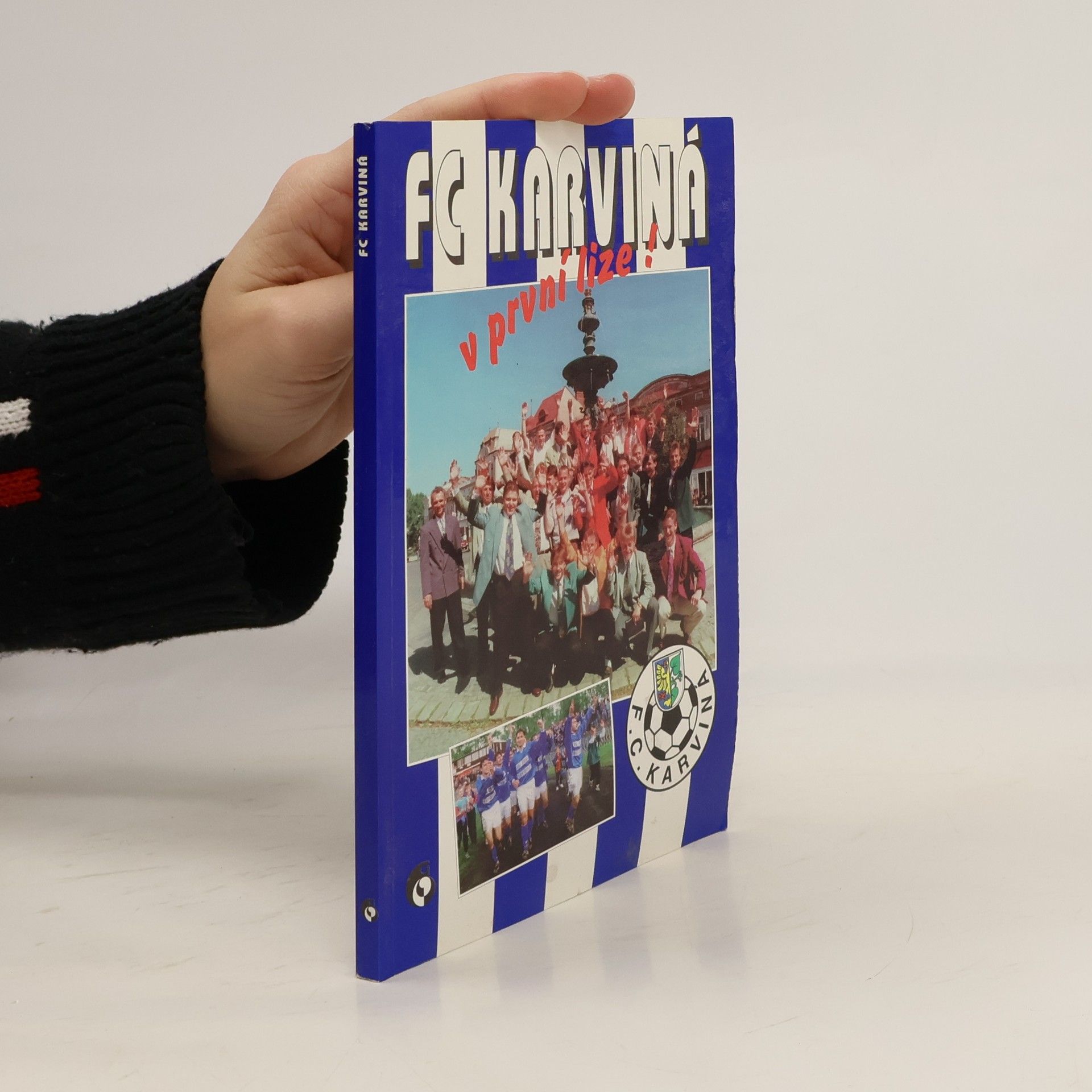 Kolektív autorov FC Karviná v první lize!