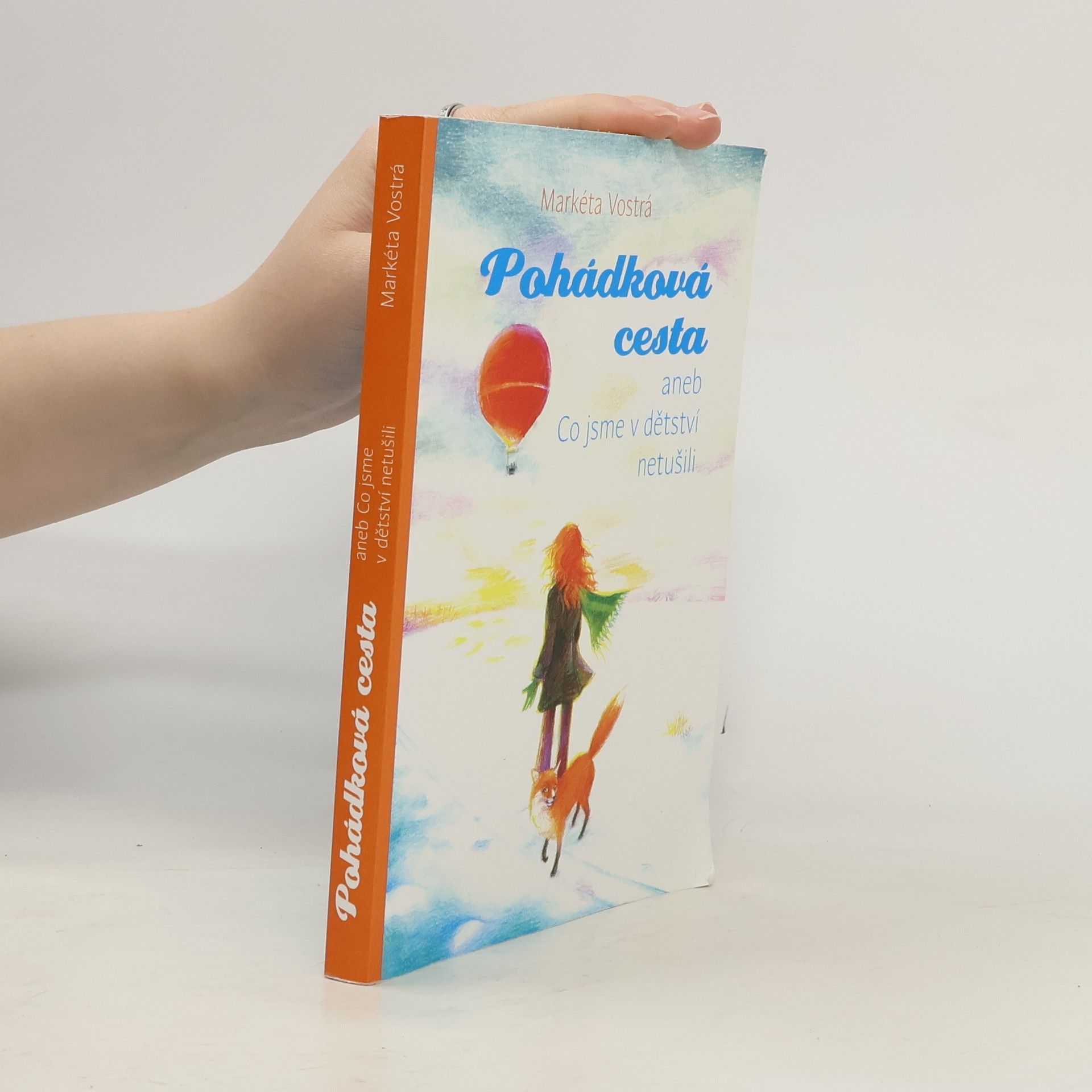 Pohádková cesta aneb co jsme v dětství netušili