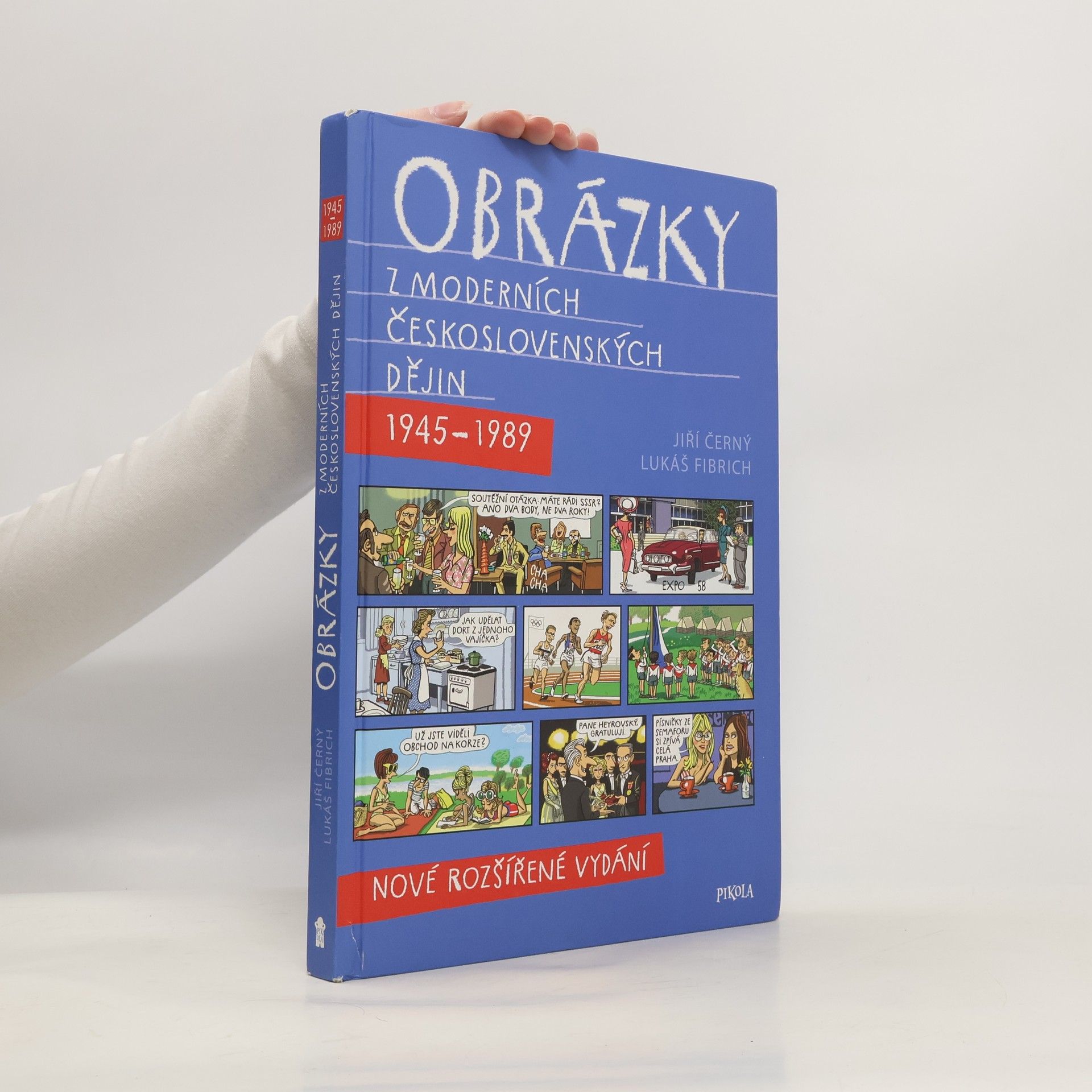 Jiří Černý Obrázky z moderních československých dějin (1945–1989)