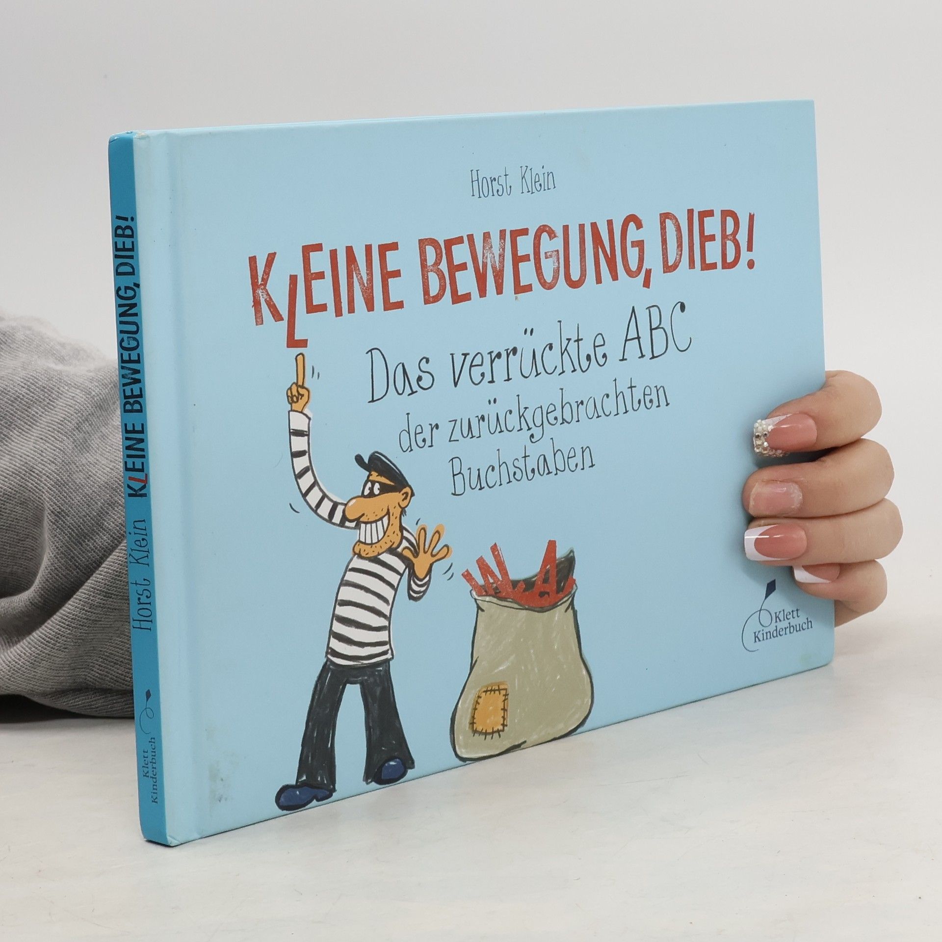 Horst Klein Kleine Bewegung, Dieb!