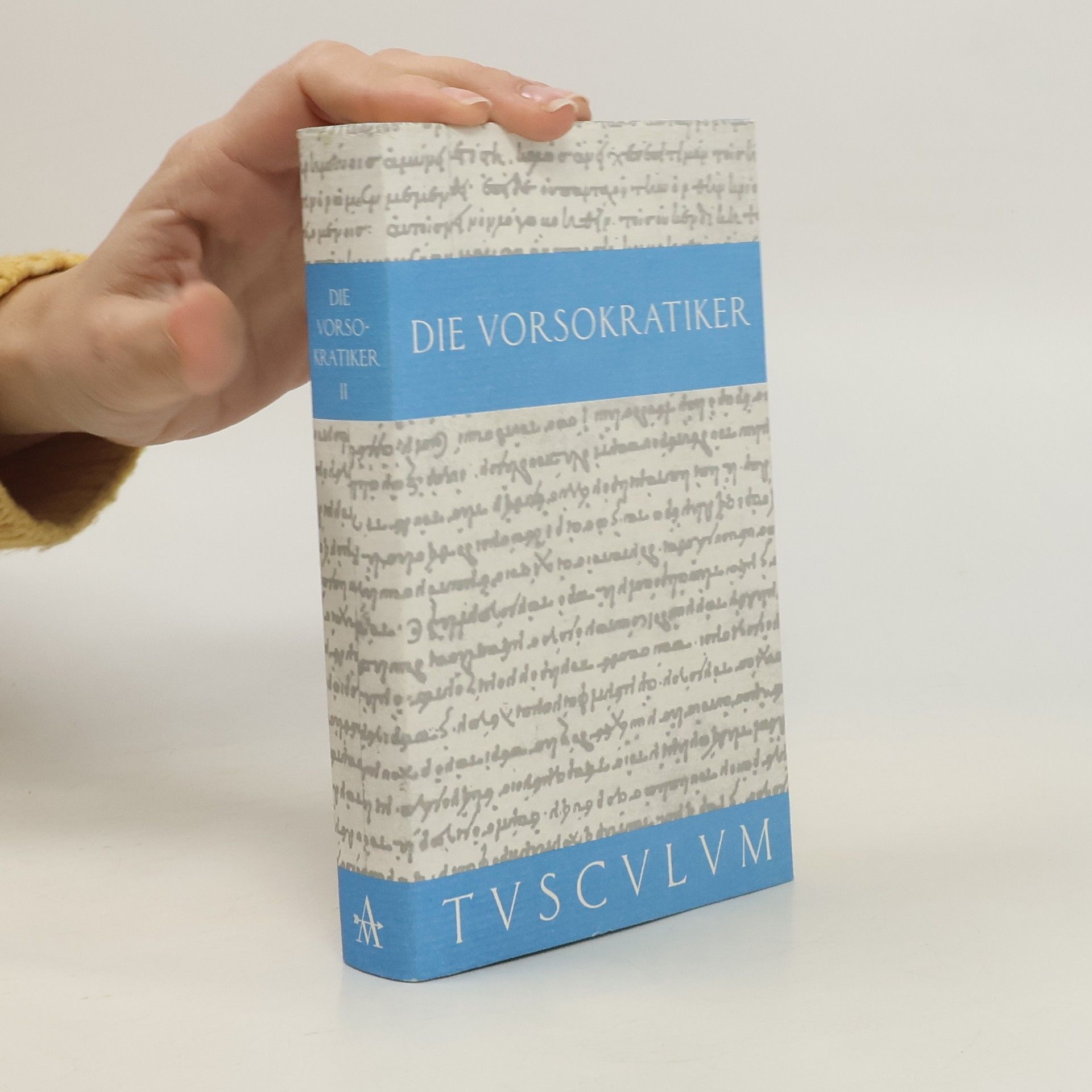 Collectif d'auteurs Tusculum - 2: Die Vorsokratiker