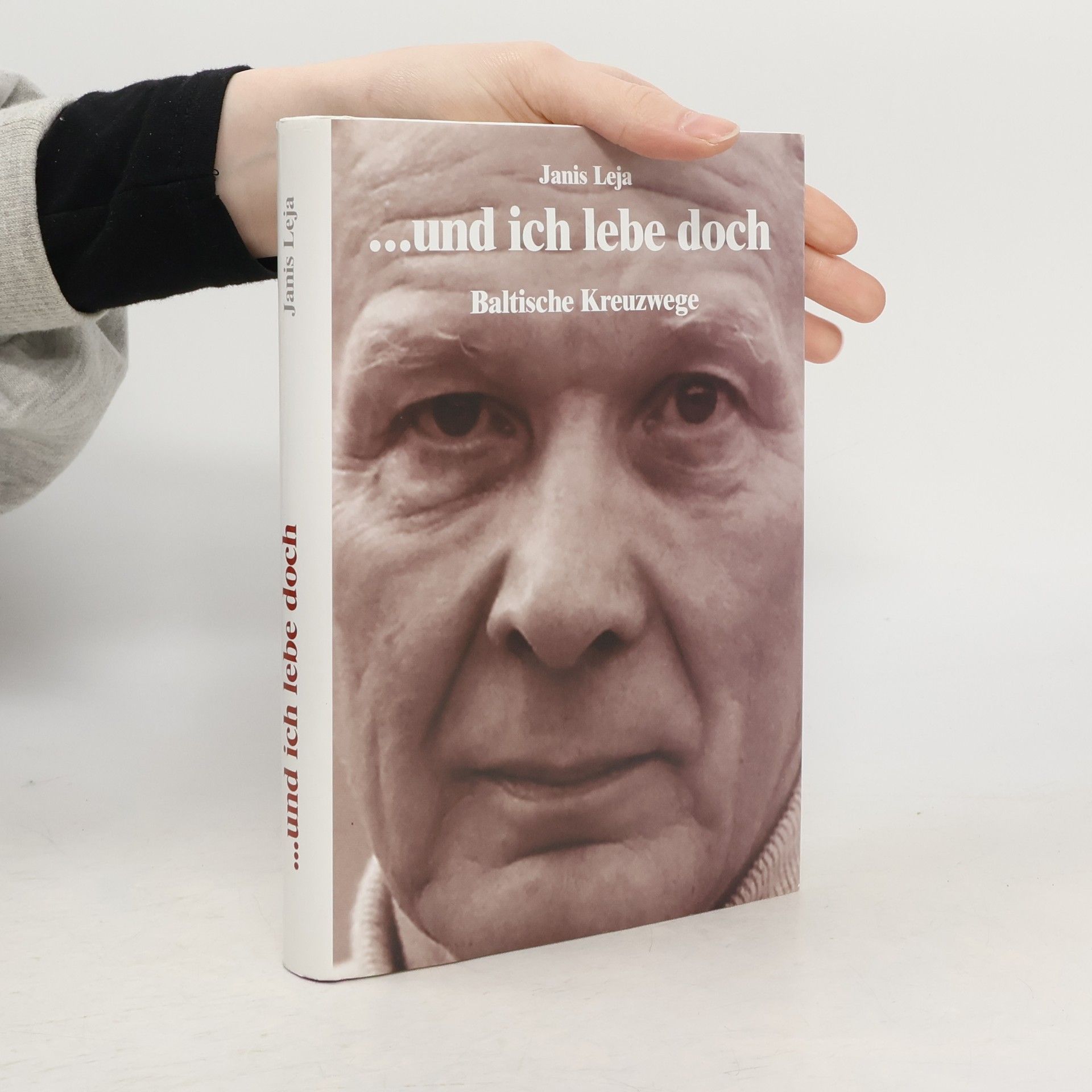 Janis Leja ... und ich lebe doch