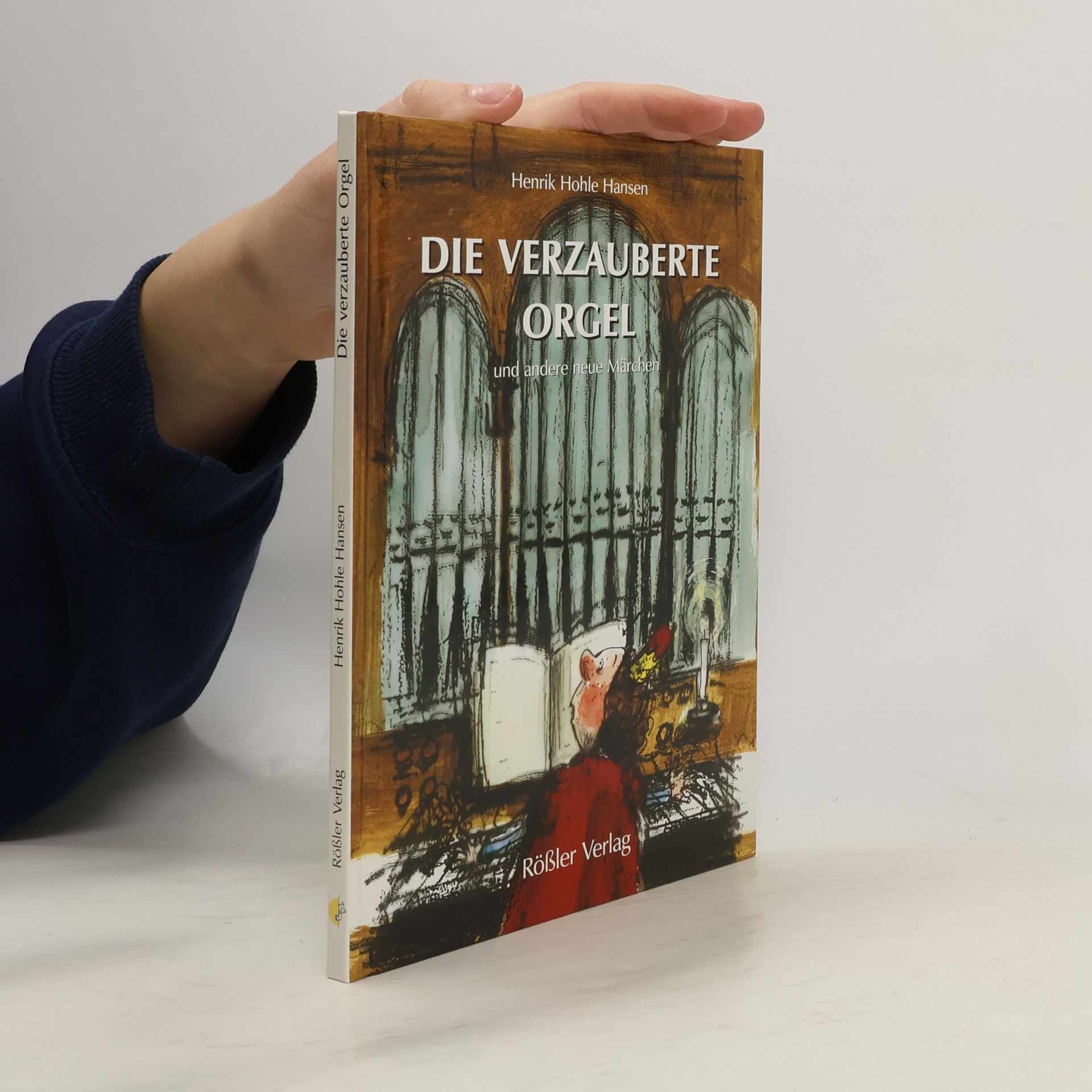 Henrik Hohle Hansen Die verzauberte Orgel