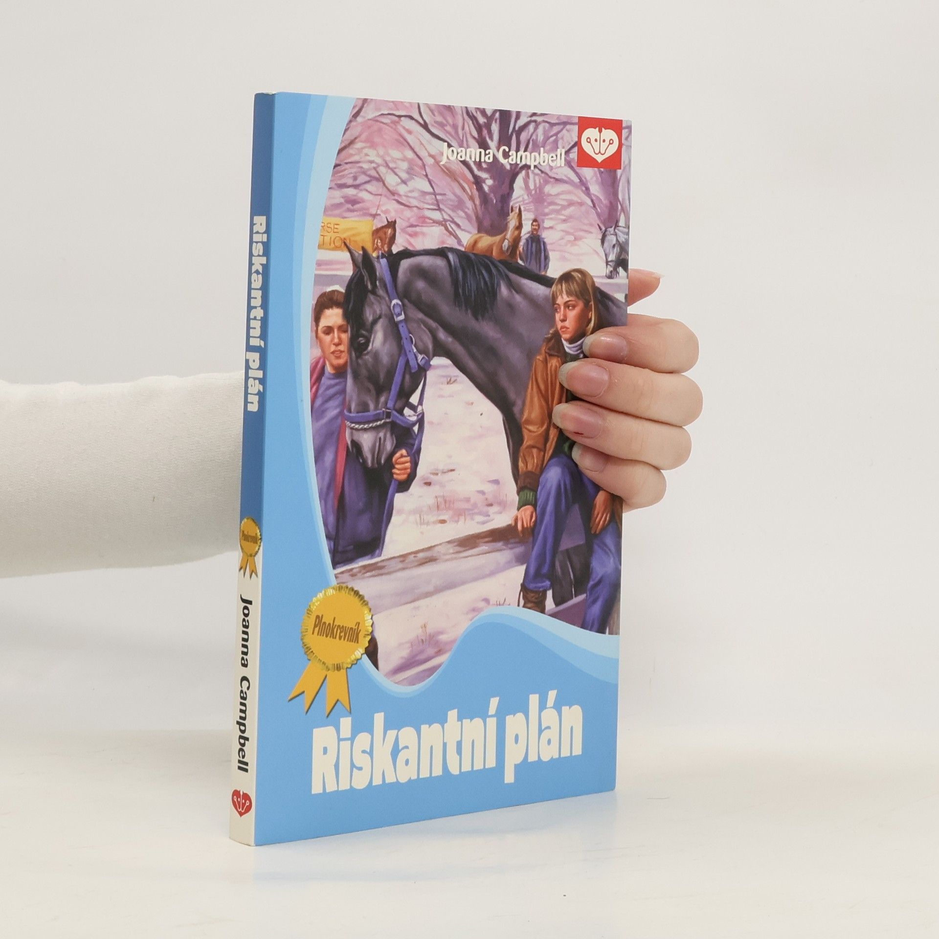 Joanna Campbell Plnokrevník. 14. díl. Riskantní plán.