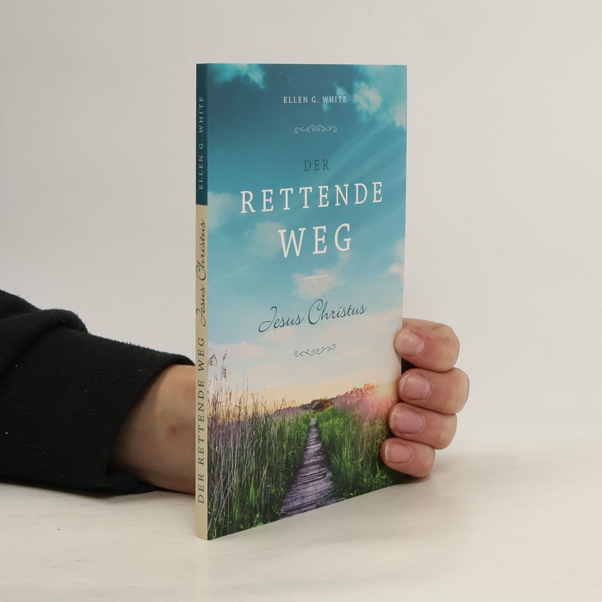 Ellen Whitová Der rettende Weg