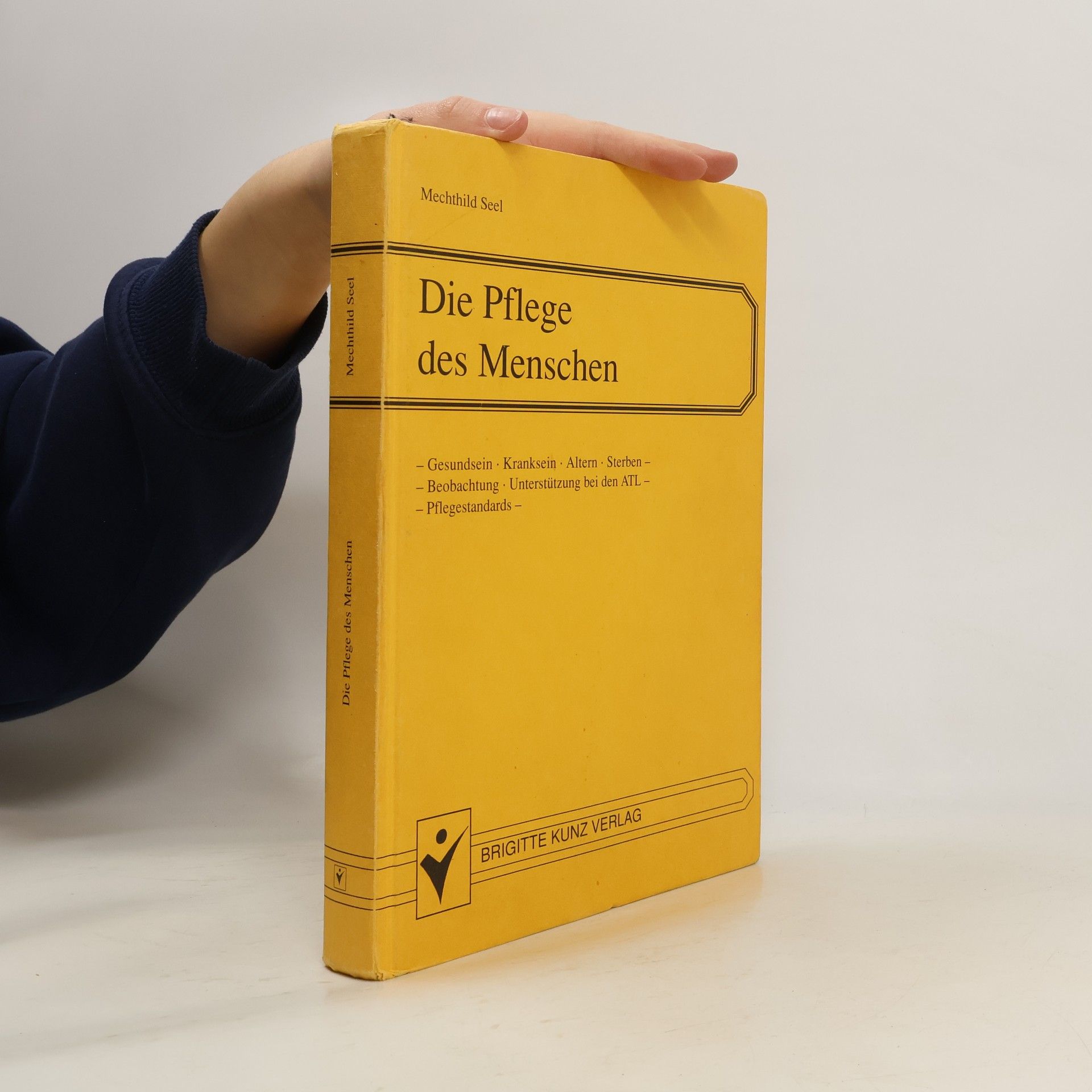 Mechthild Seel Die Pflege des Menschen