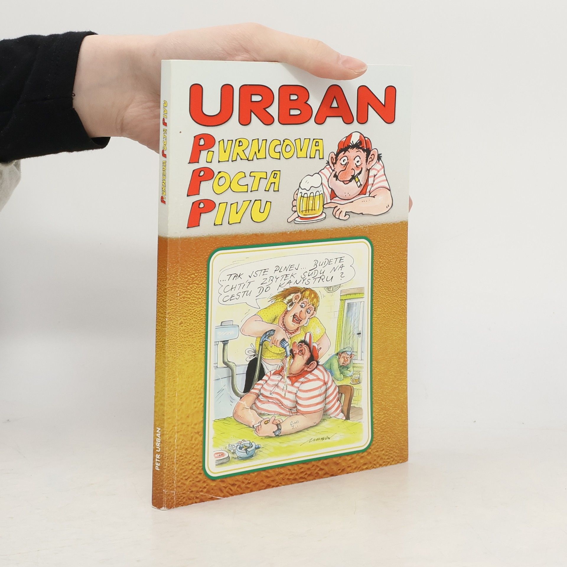 Petr Urban Pivrncova pocta pivu
