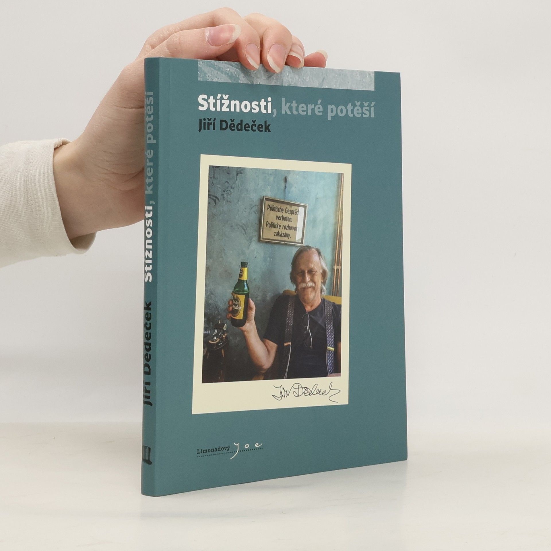 Jiří Dědeček Stížnosti, které potěší