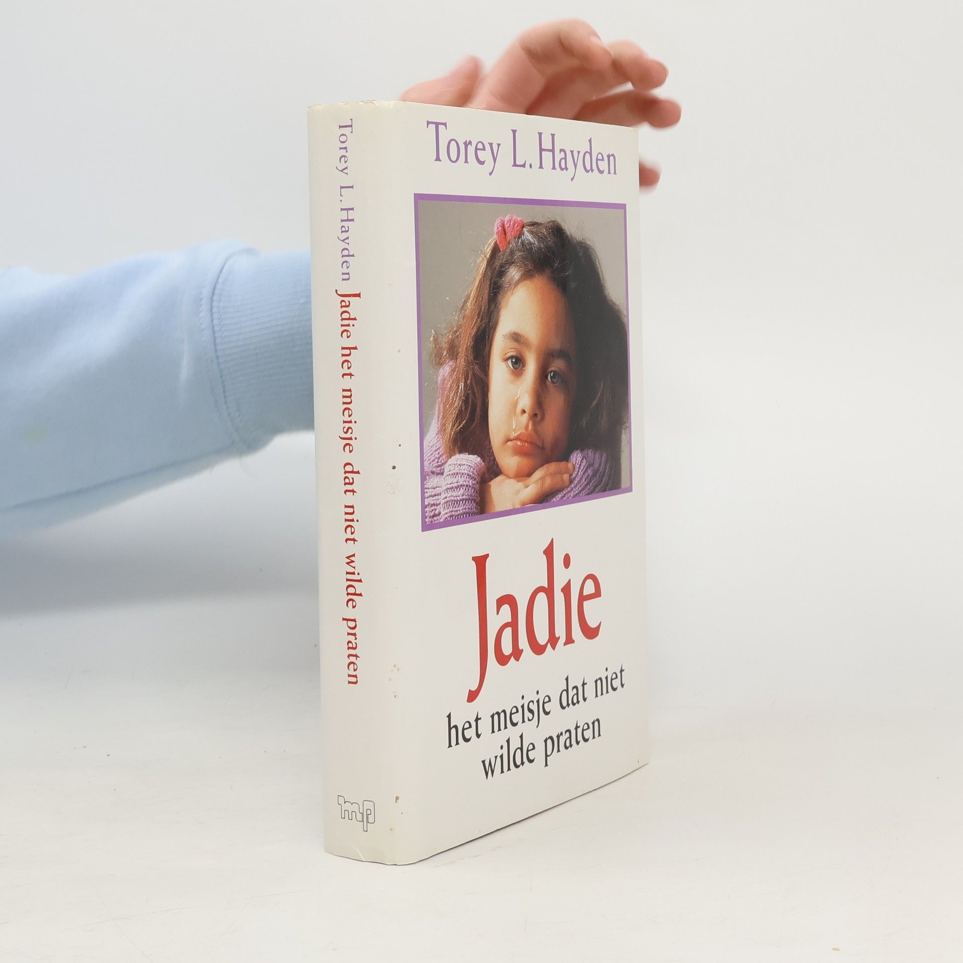 Torey L. Hayden Jadie, het meisje dat niet wilde praten