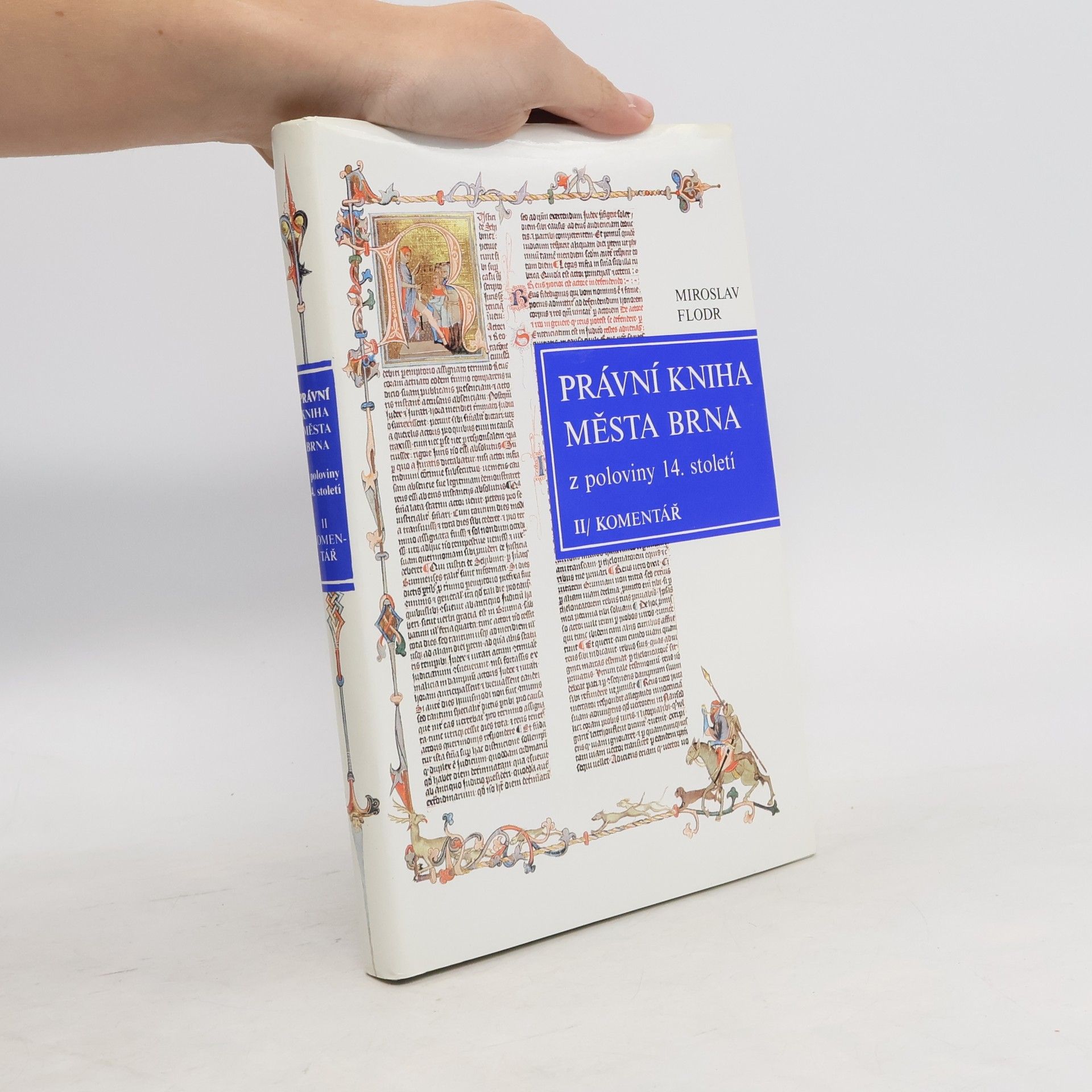 Právní kniha města Brna z poloviny 14. století. II. Komentář.