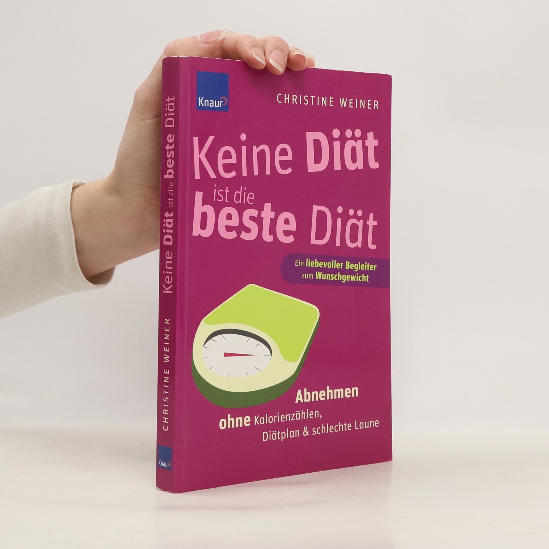 Keine Diät ist die beste Diät