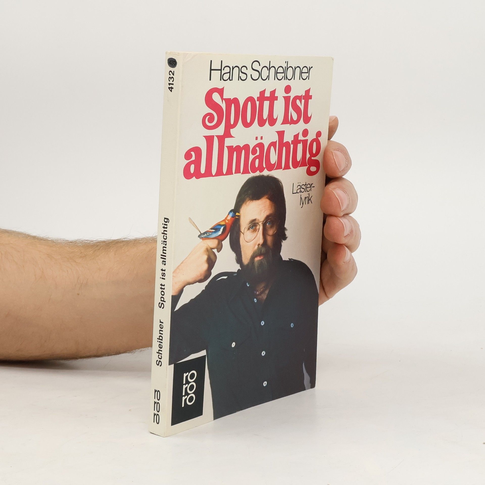Hans Scheibner Spott ist allmächtig