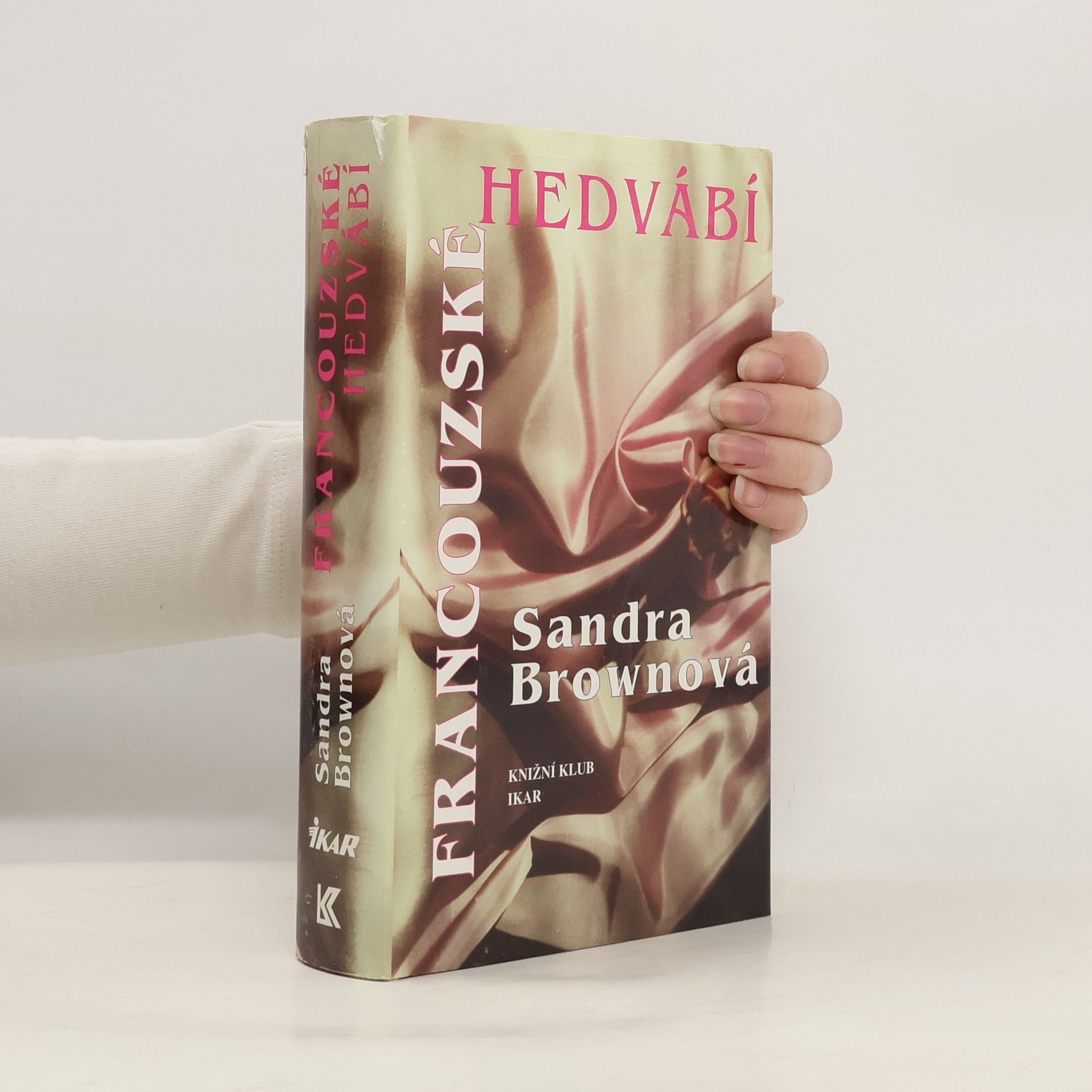 Sandra Brown Francouzské hedvábí