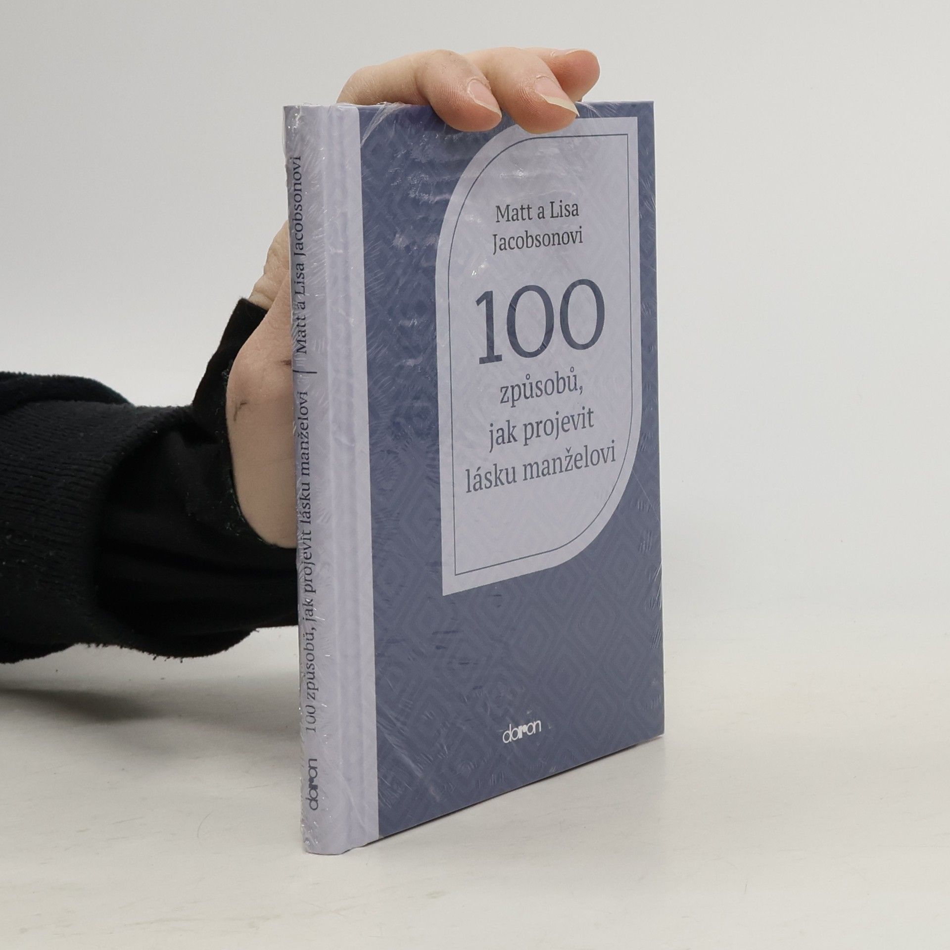 100 způsobů jak projevit lásku manželovi