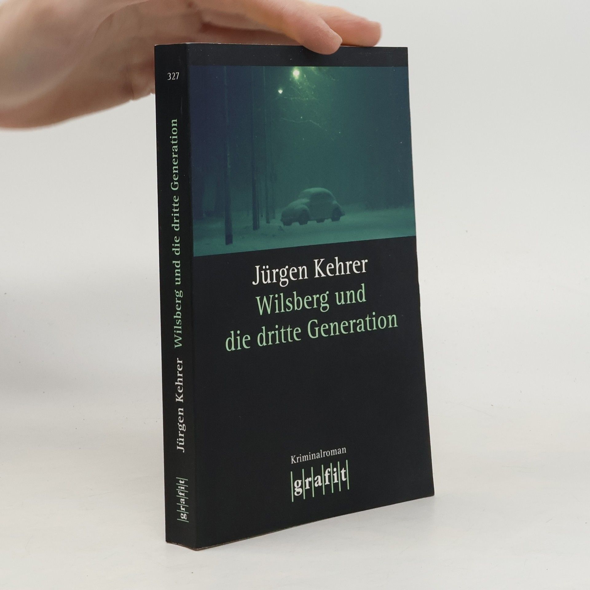 Jürgen Kehrer Wilsberg und die dritte Generation