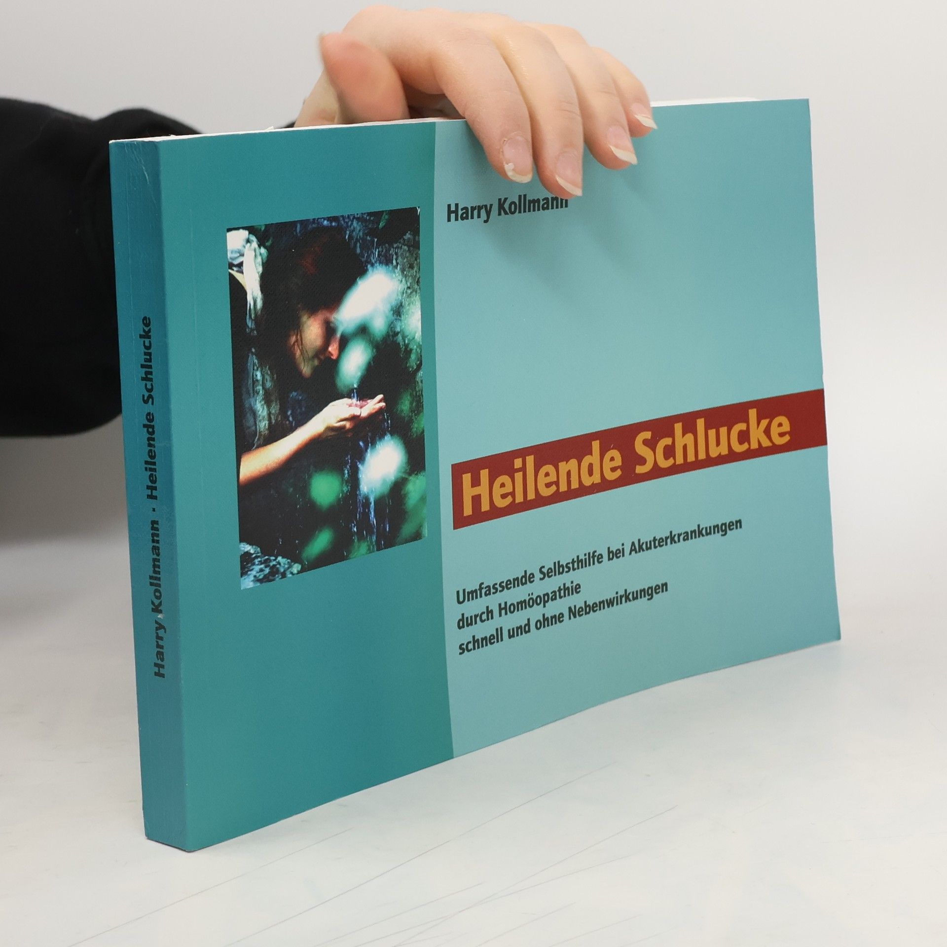Harry Kollmann Heilende Schlucke