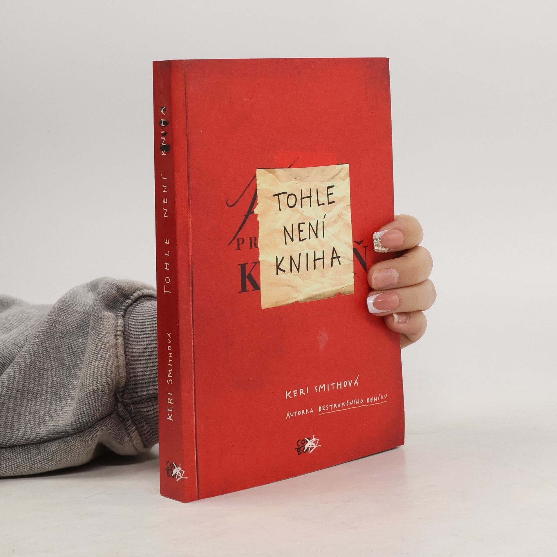 Keri Smith Tohle není kniha